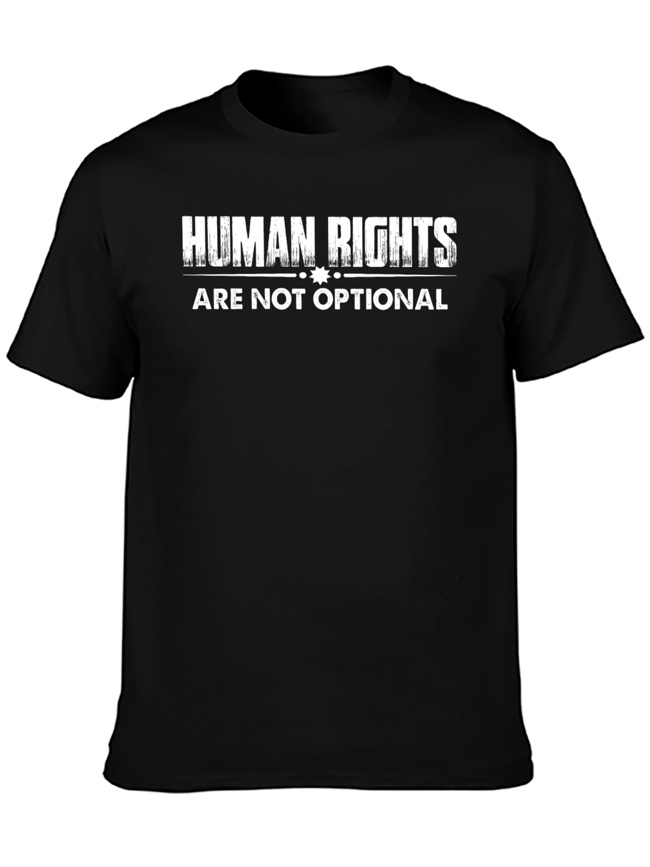 Human Rights Are Not Optional Black T-Shirt