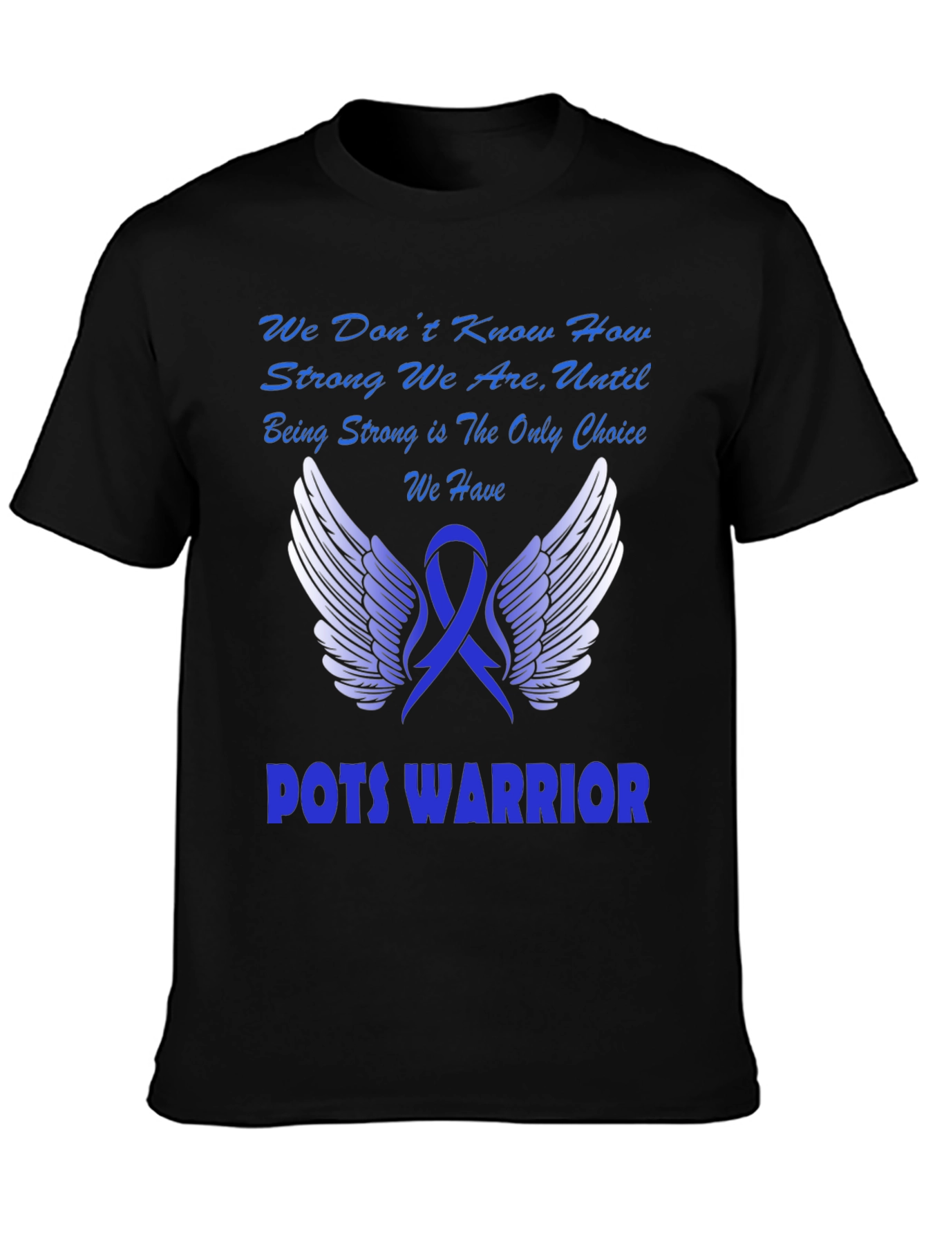 POTS Warrior T-Shirt - Show Your Strength!