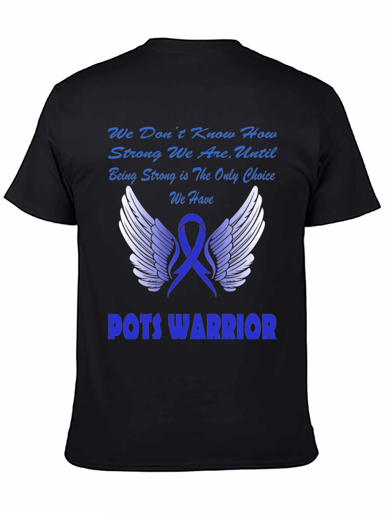 POTS Warrior T-Shirt - Show Your Strength!
