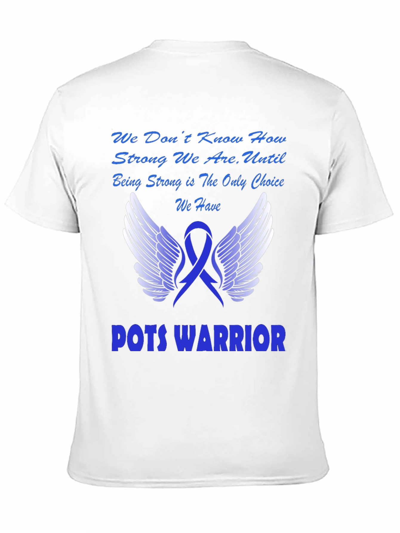 POTS Warrior T-Shirt - Show Your Strength!