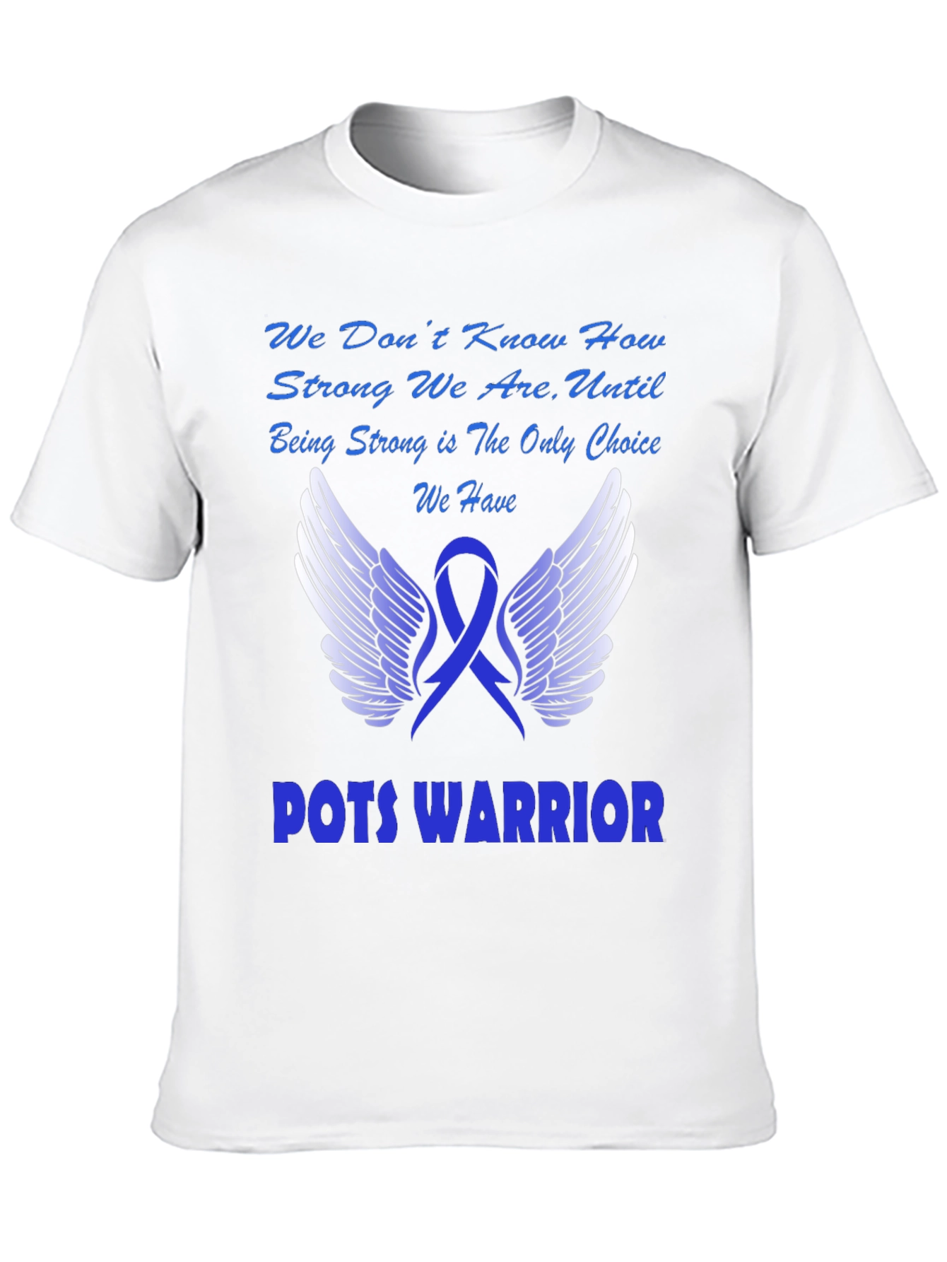 POTS Warrior T-Shirt - Show Your Strength!