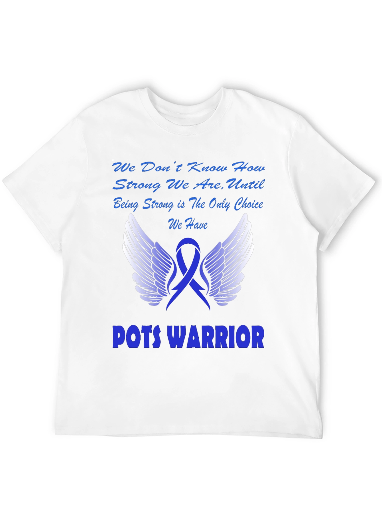 POTS Warrior T-Shirt - Show Your Strength!