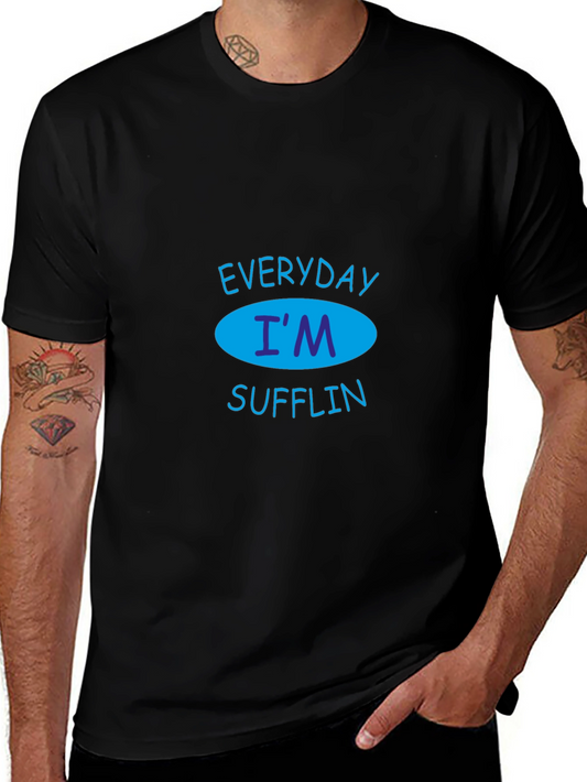 Everyday Im Sufflin Black T-Shirt