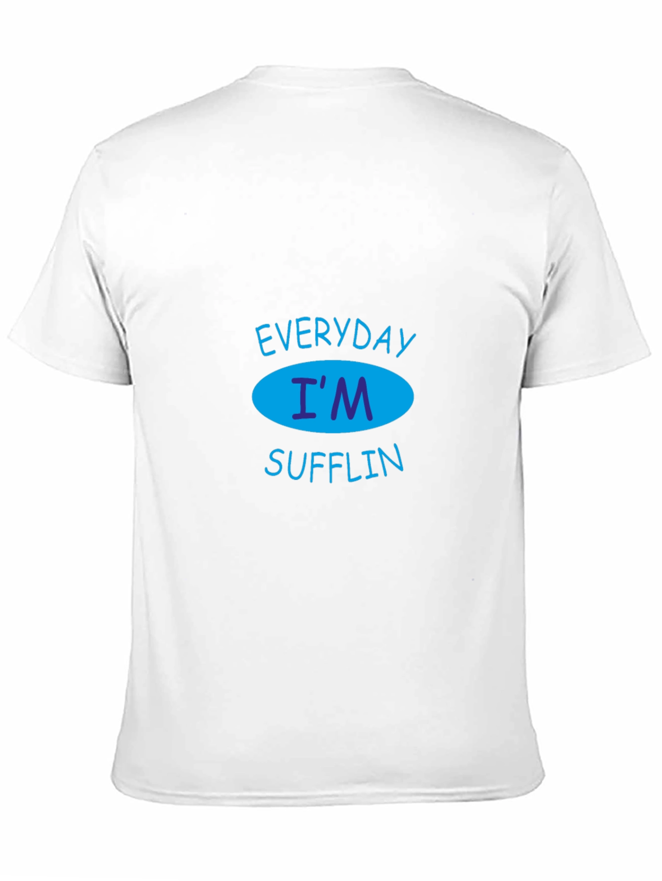 Everyday Im Sufflin Black T-Shirt