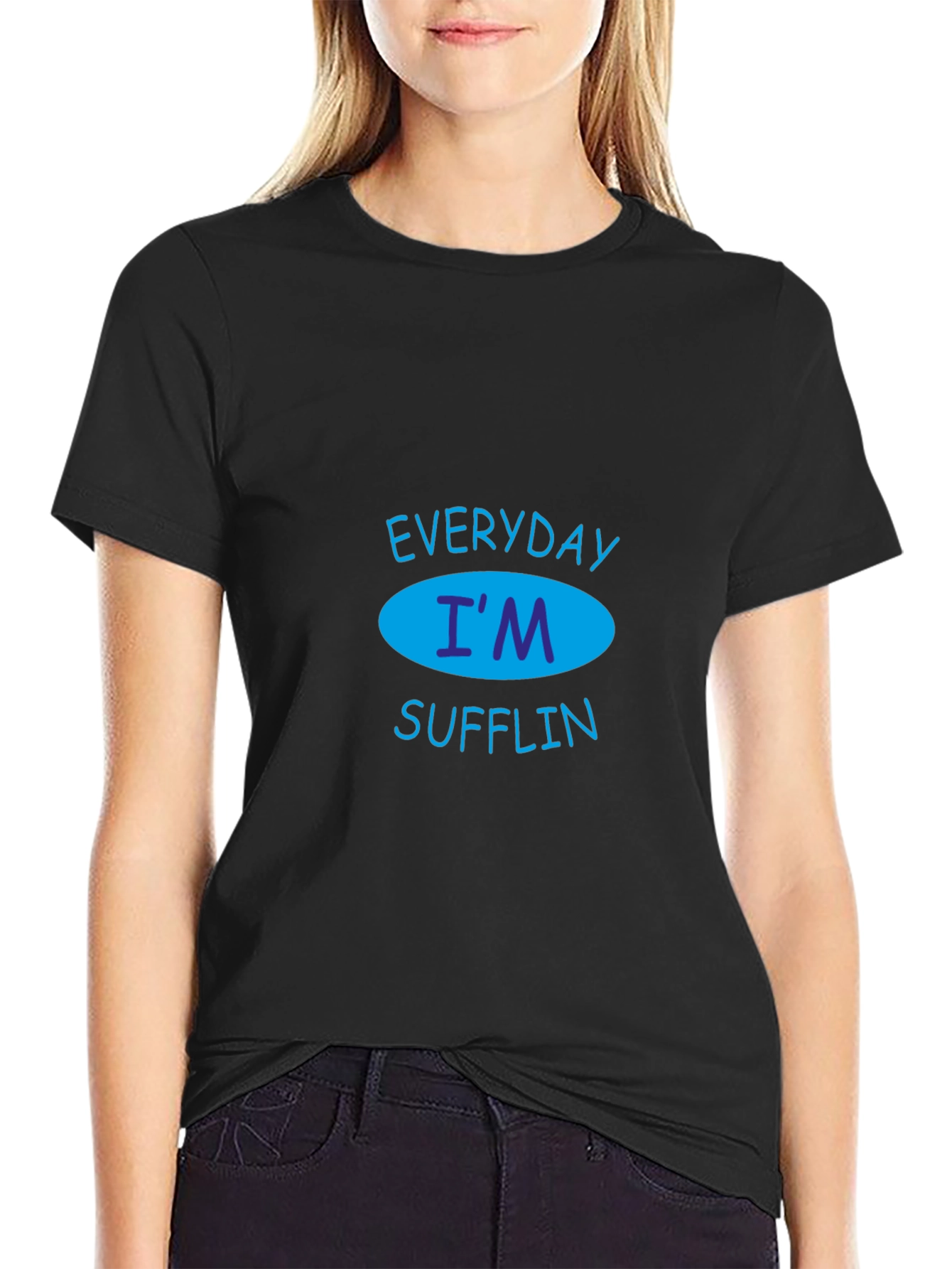 Everyday Im Sufflin Black T-Shirt