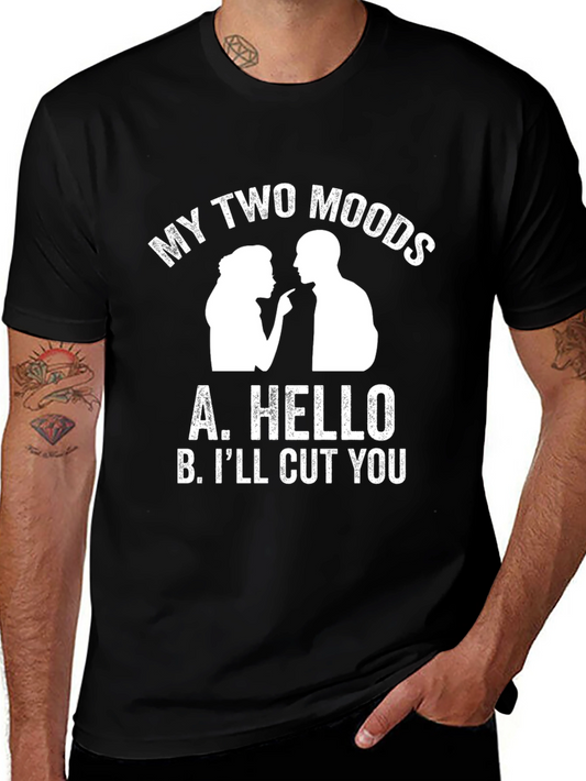 My Two Moods Graphic Tee - Funny Sarcastic T-Shirt