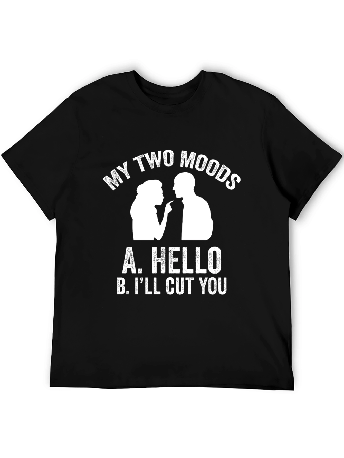 My Two Moods Graphic Tee - Funny Sarcastic T-Shirt