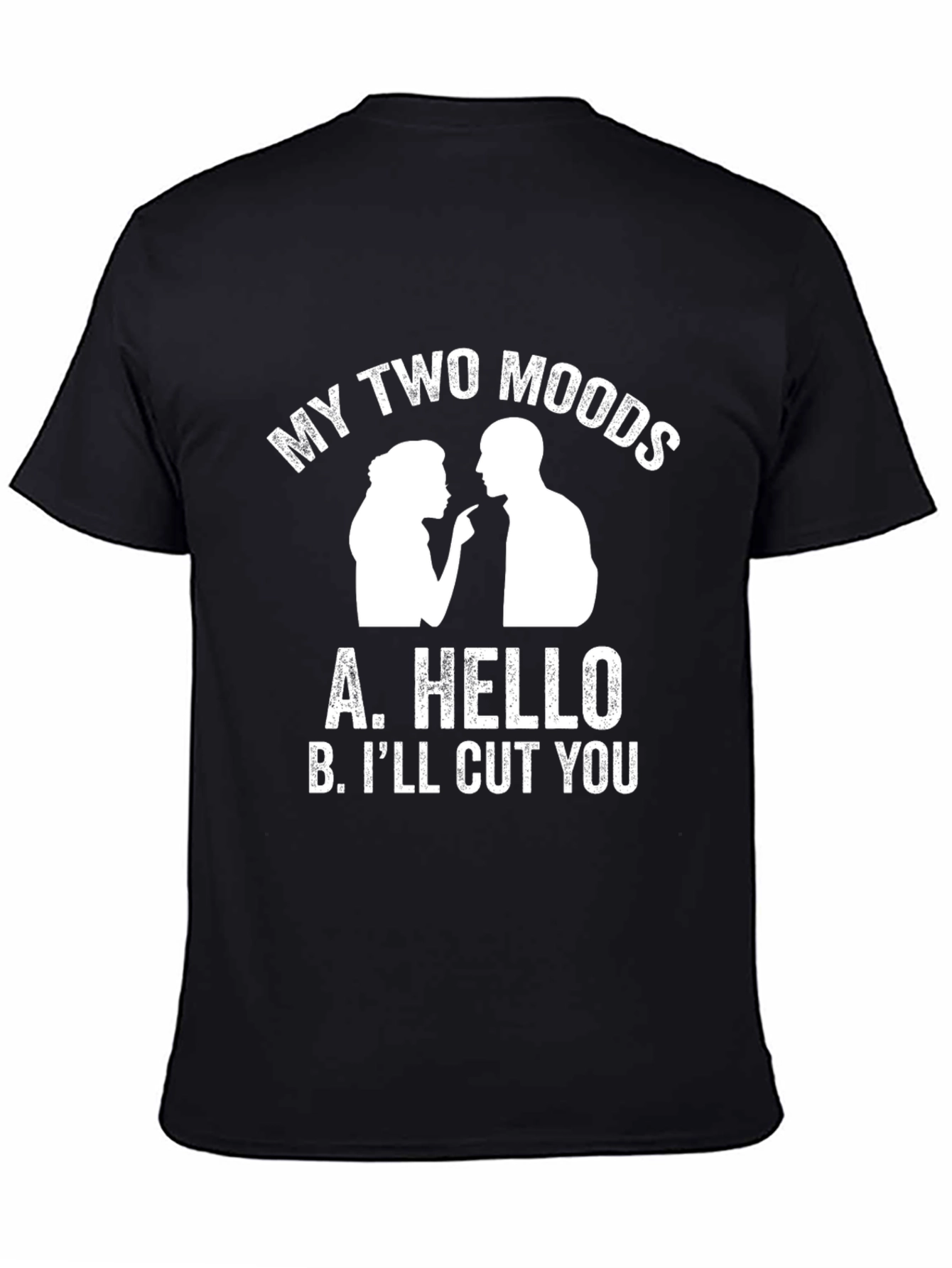 My Two Moods Graphic Tee - Funny Sarcastic T-Shirt
