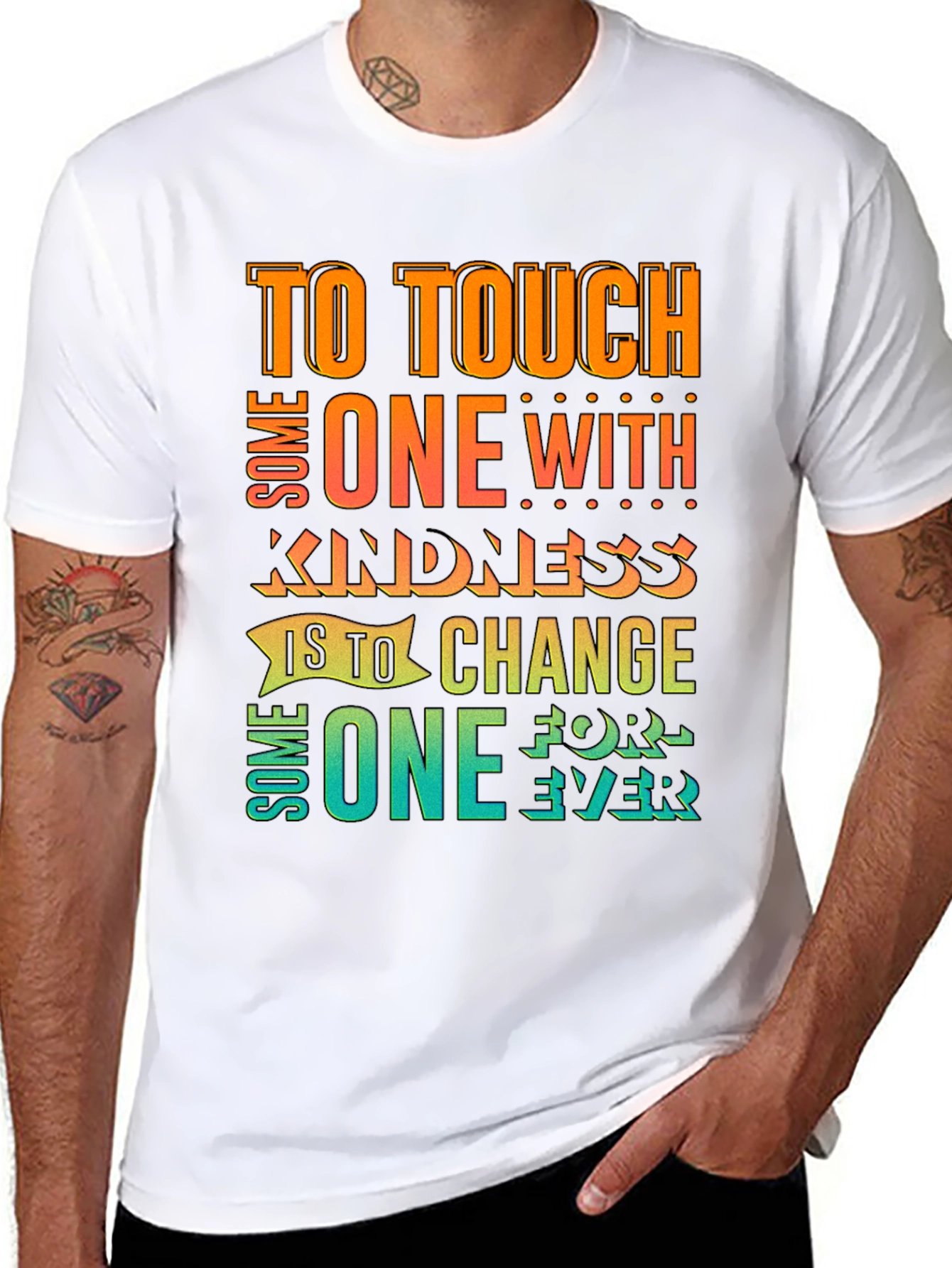 Kindness Quote T-Shirt: Touch One With Kindness