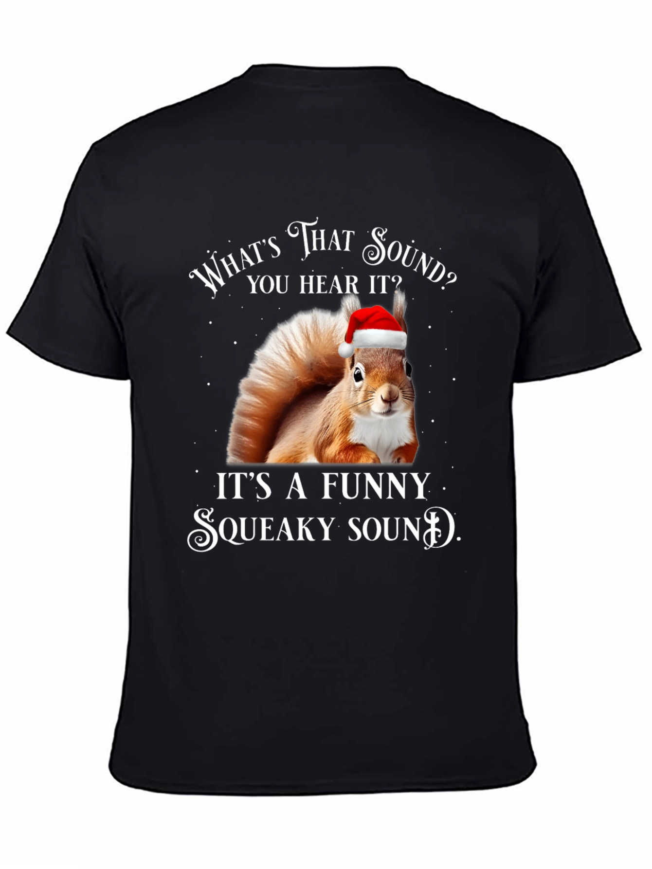 Funny Squeaky Sound Squirrel Christmas T-Shirt