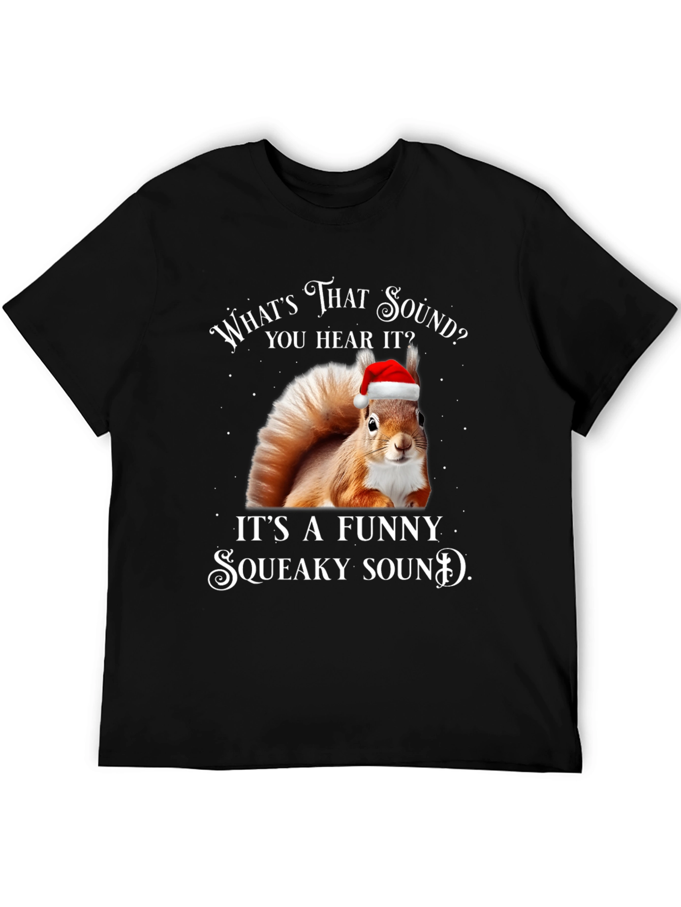 Funny Squeaky Sound Squirrel Christmas T-Shirt