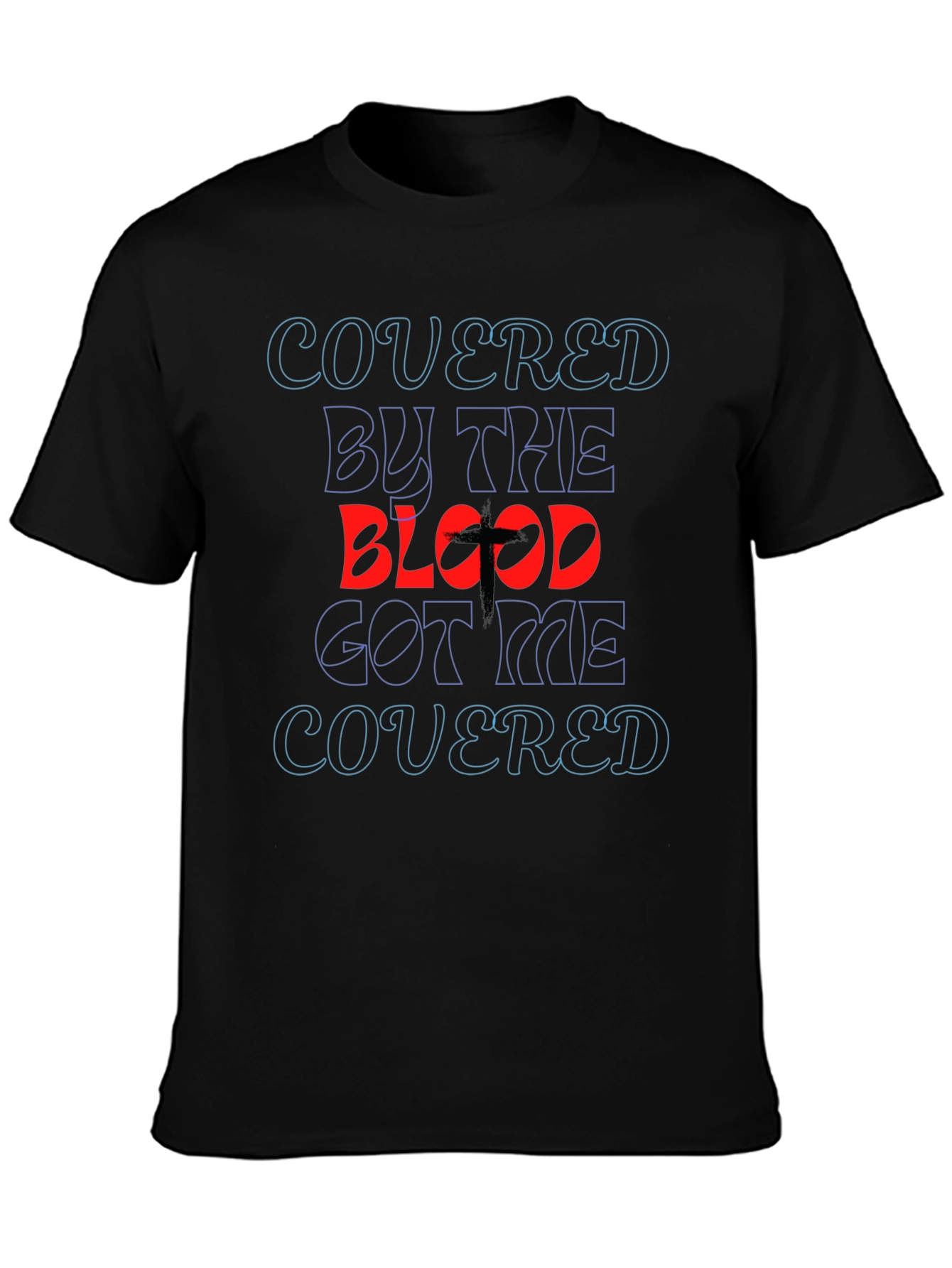 Covered By The Blood T-Shirt