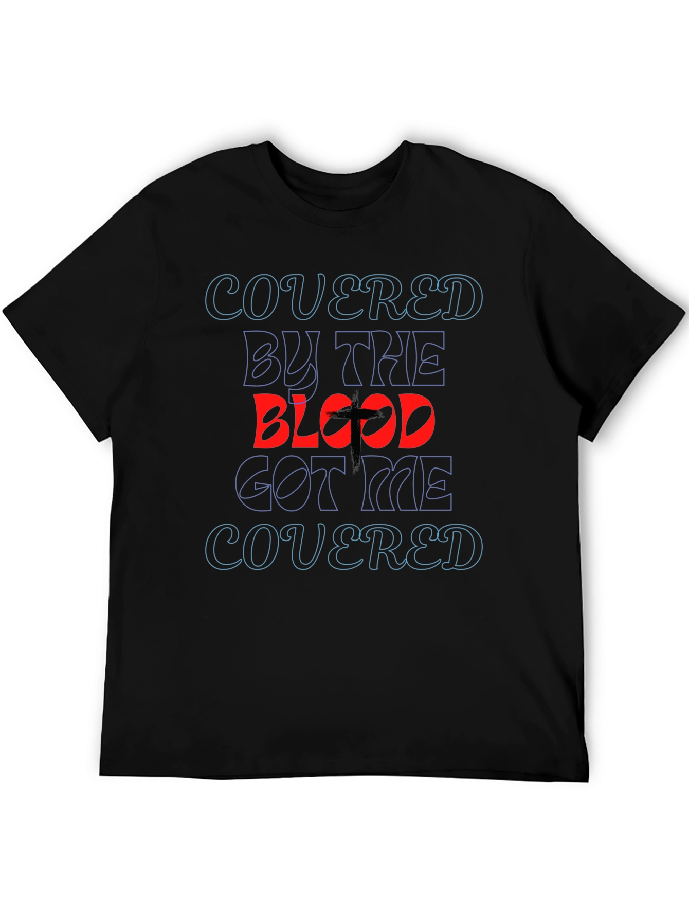 Covered By The Blood T-Shirt