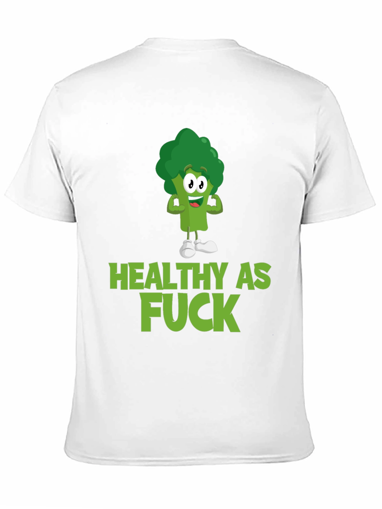 Healthy As F*ck Broccoli T-Shirt
