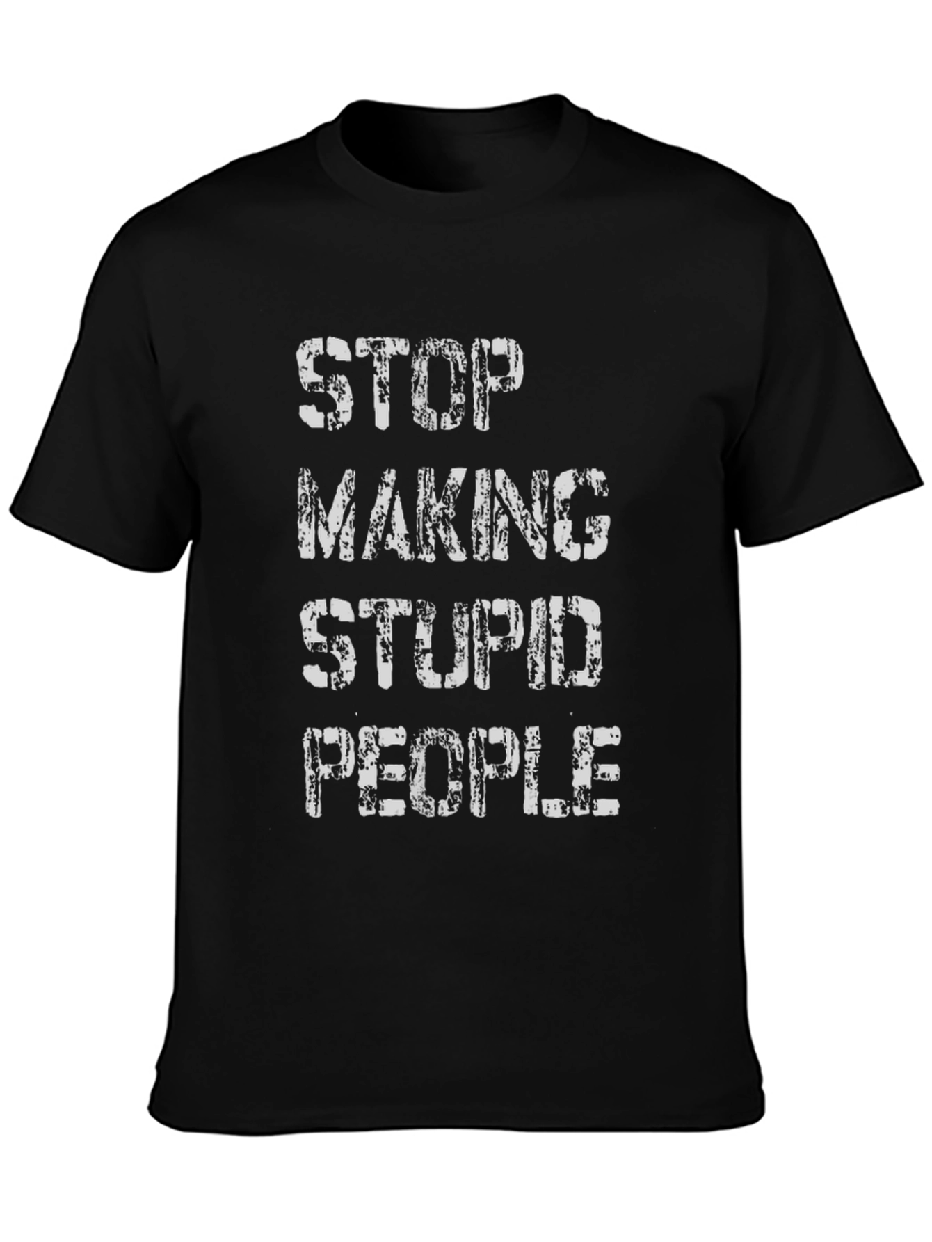 Stop Making Stupid People Graphic Tee - Black
