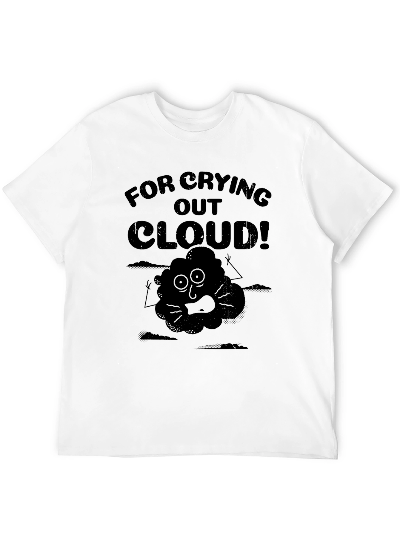 For Crying Out Cloud Black Graphic T-Shirt