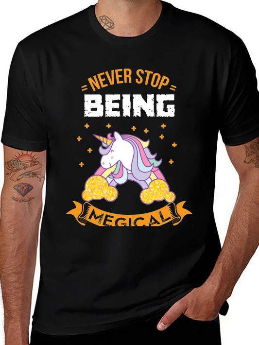 Never Stop Being Magical T-Shirt