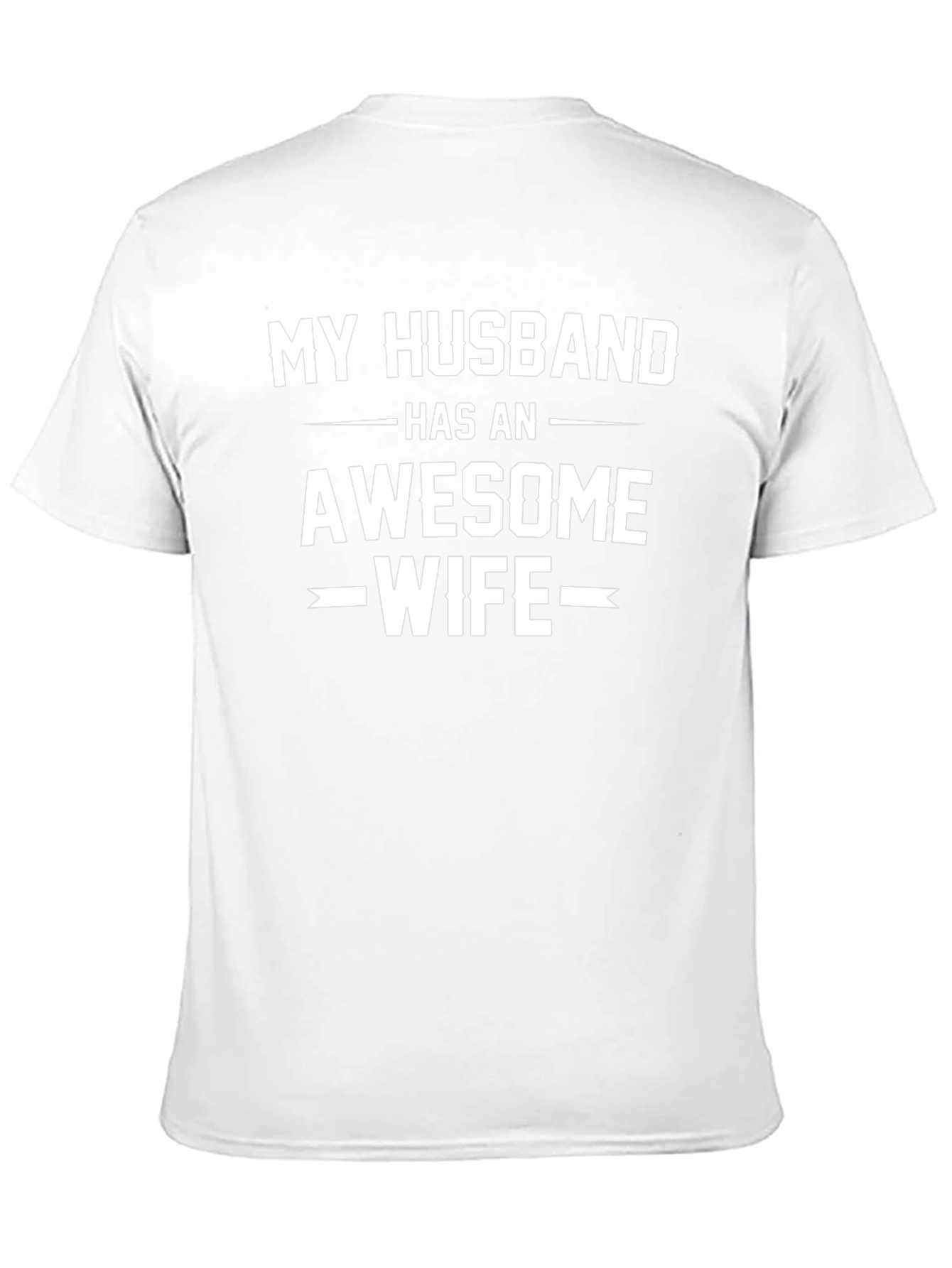 My Husband Has An Awesome Wife Black T-Shirt