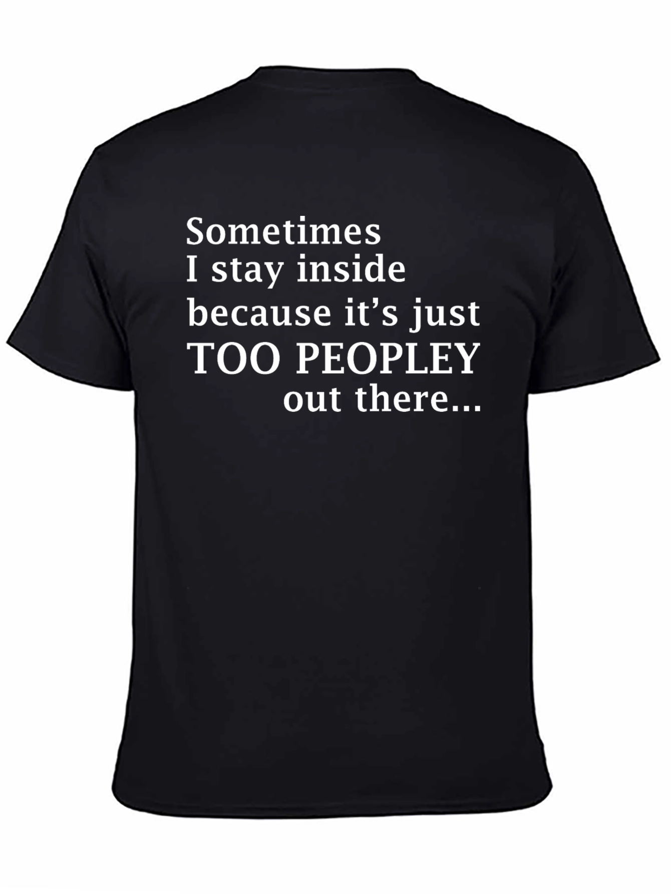 Introvert Humor T-Shirt - Too Peopley