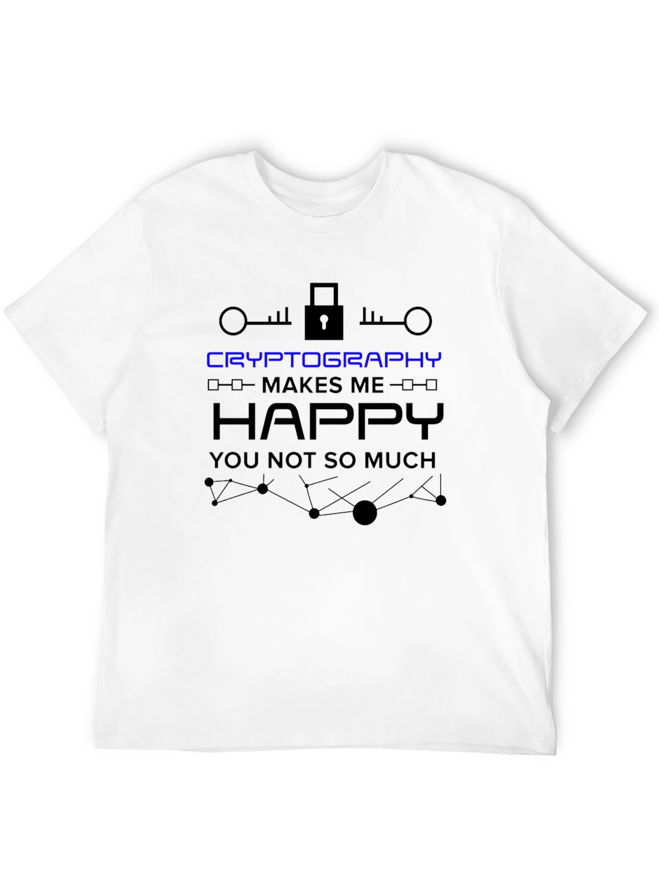 Cryptography Makes Me Happy T-Shirt - Black