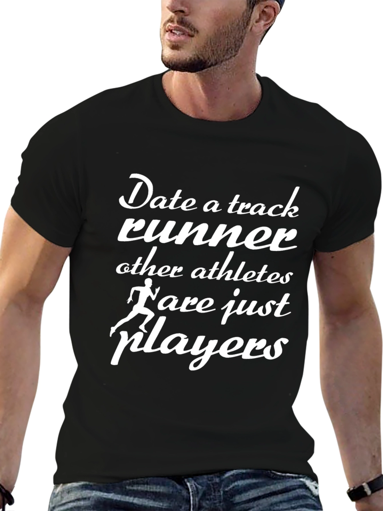 Track Runner T-Shirt - Date a Track Runner Design