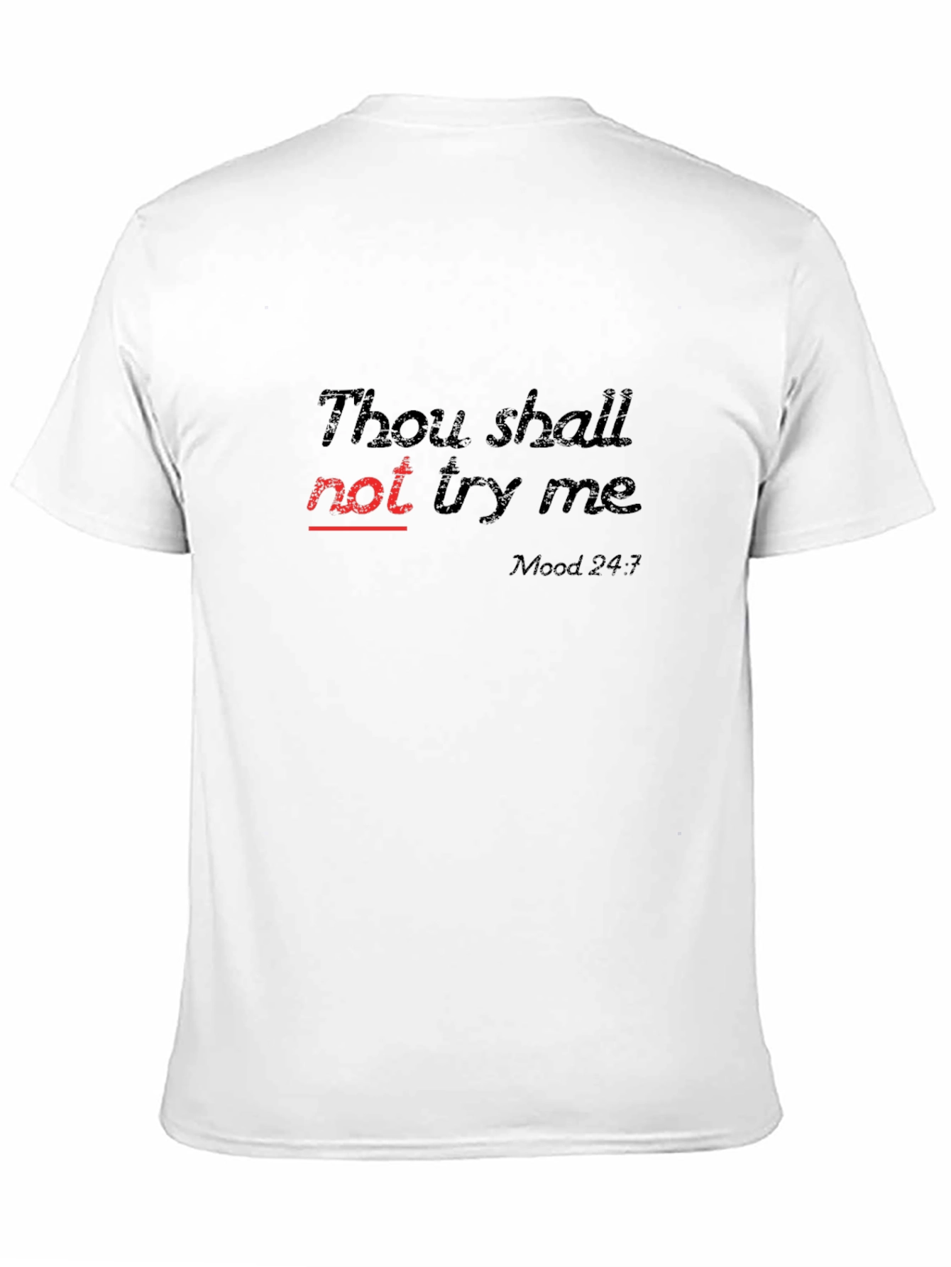 Thou Shall Not Try Me Graphic Tee