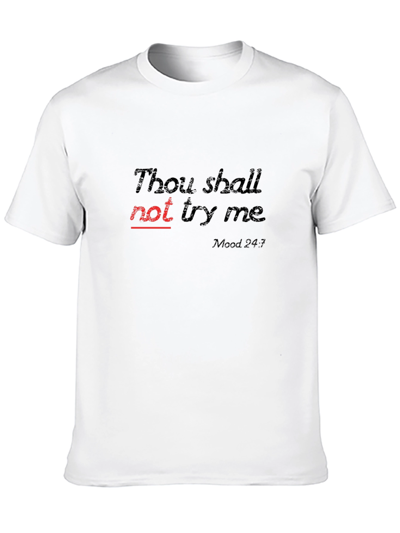 Thou Shall Not Try Me Graphic Tee