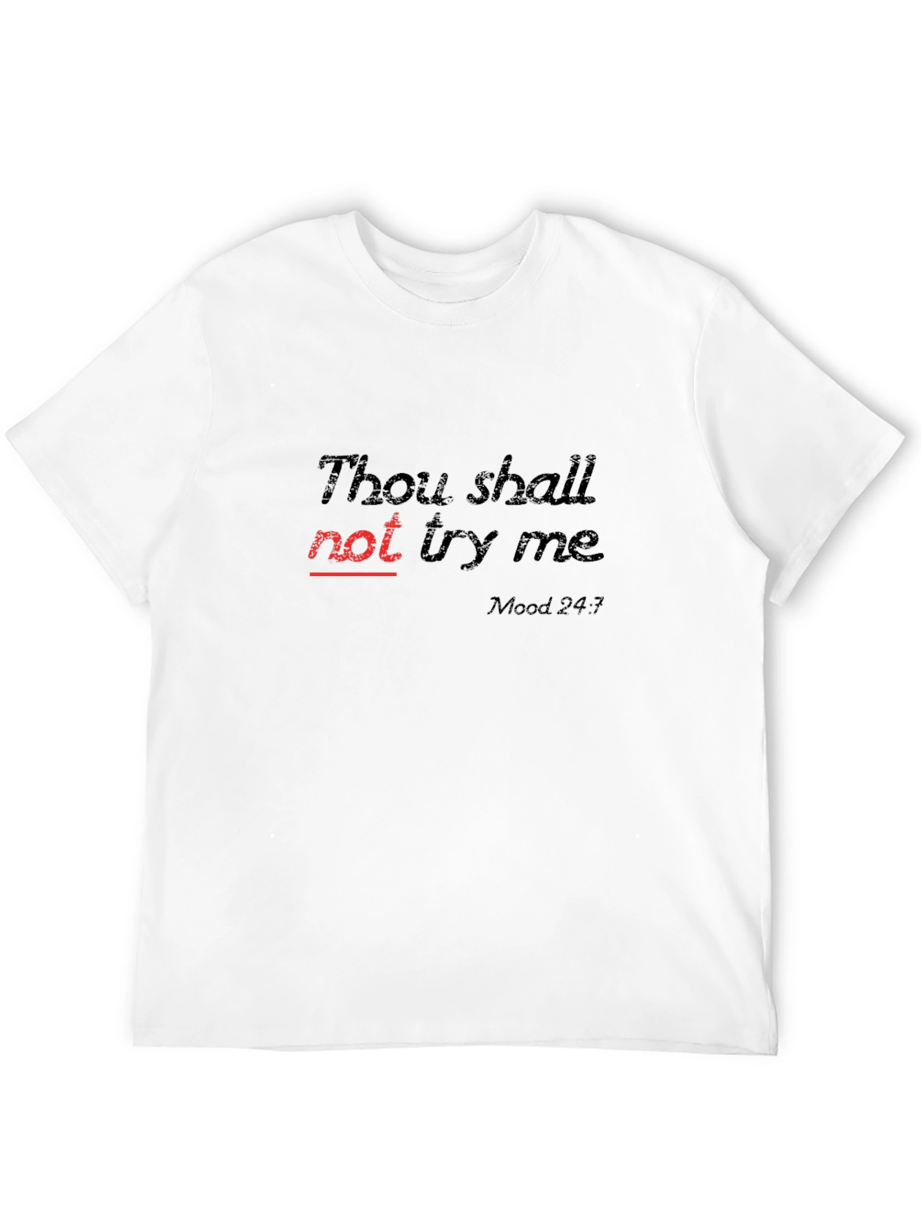 Thou Shall Not Try Me Graphic Tee
