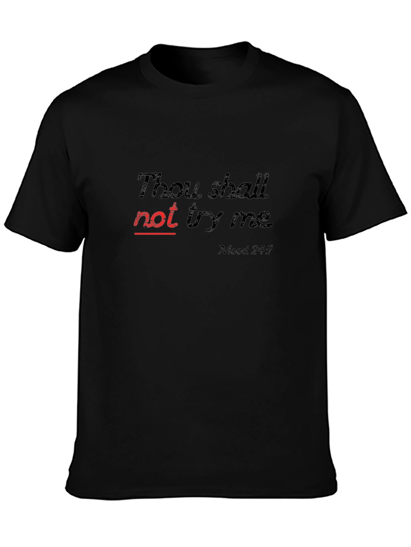 Thou Shall Not Try Me Graphic Tee