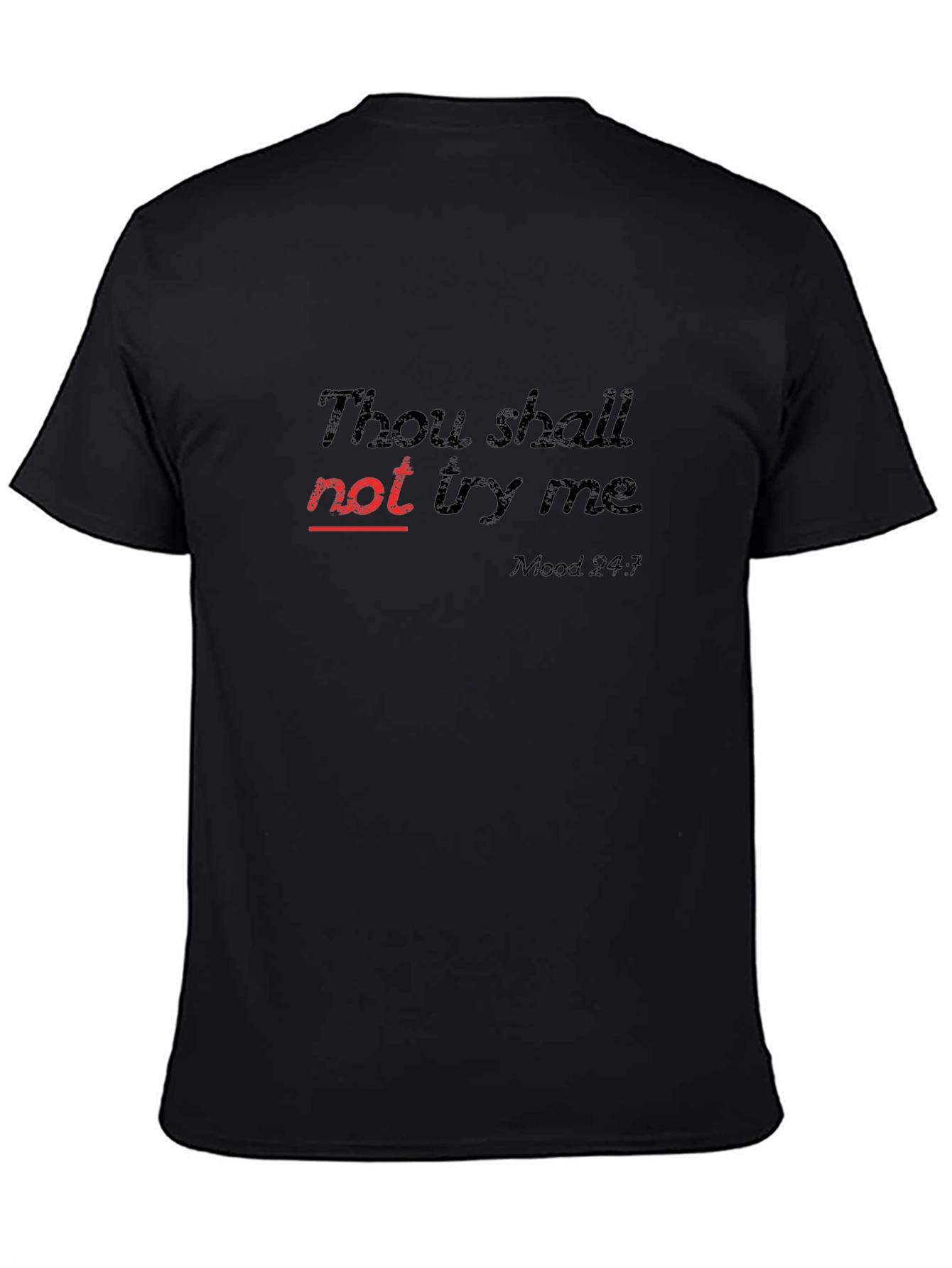 Thou Shall Not Try Me Graphic Tee