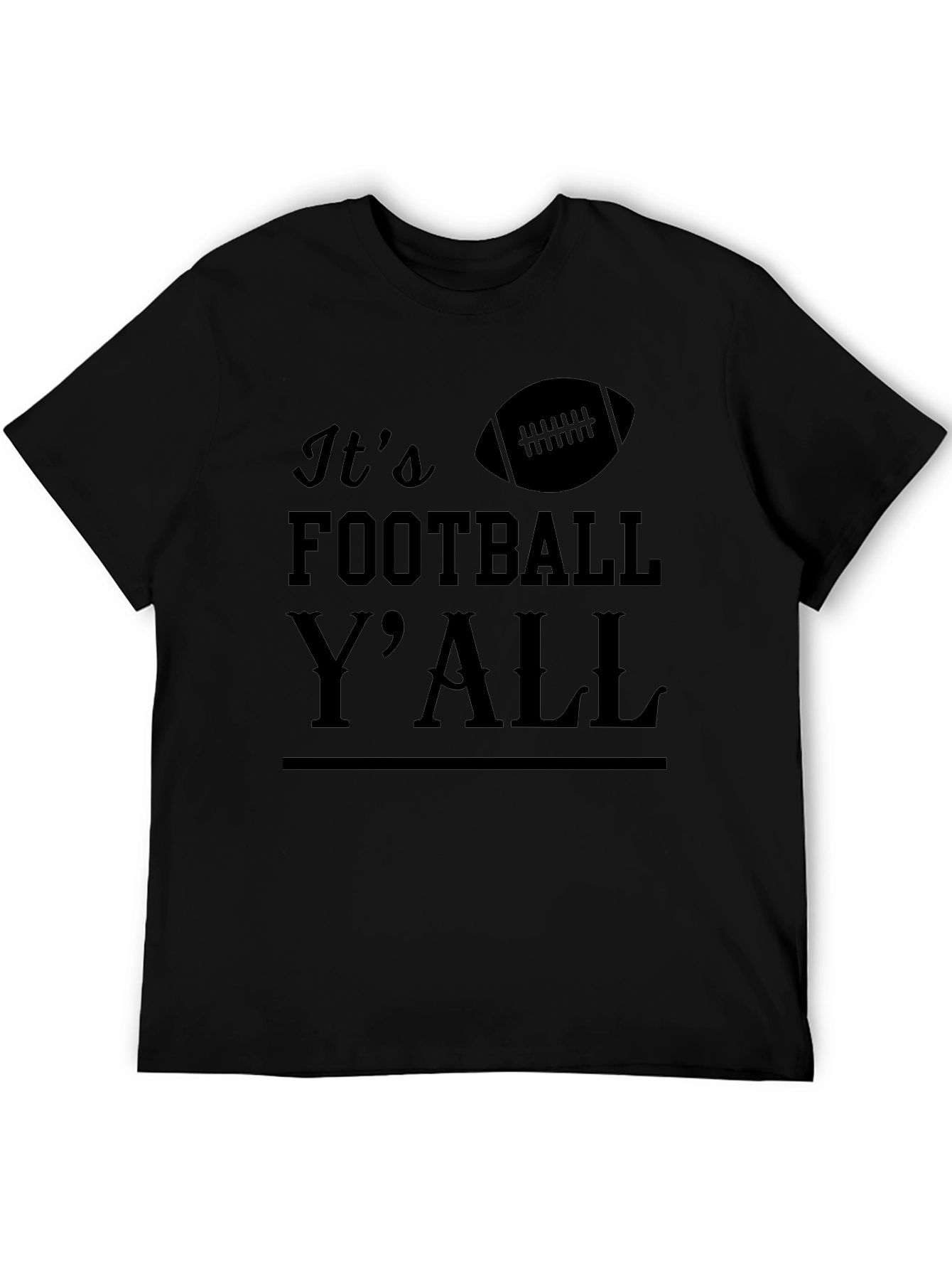 Its Football YAll T-Shirt