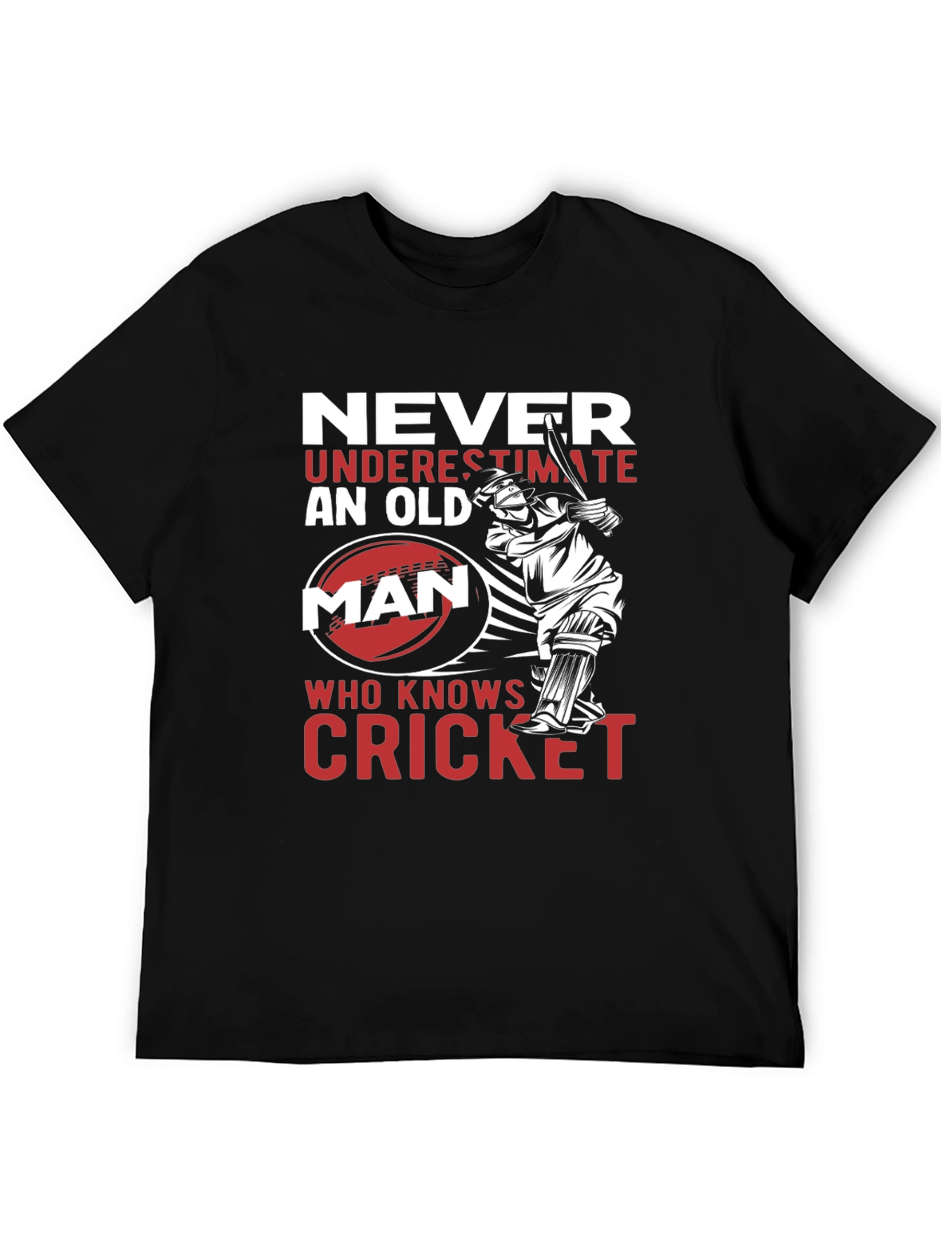 Never Underestimate Cricket Old Man T-Shirt