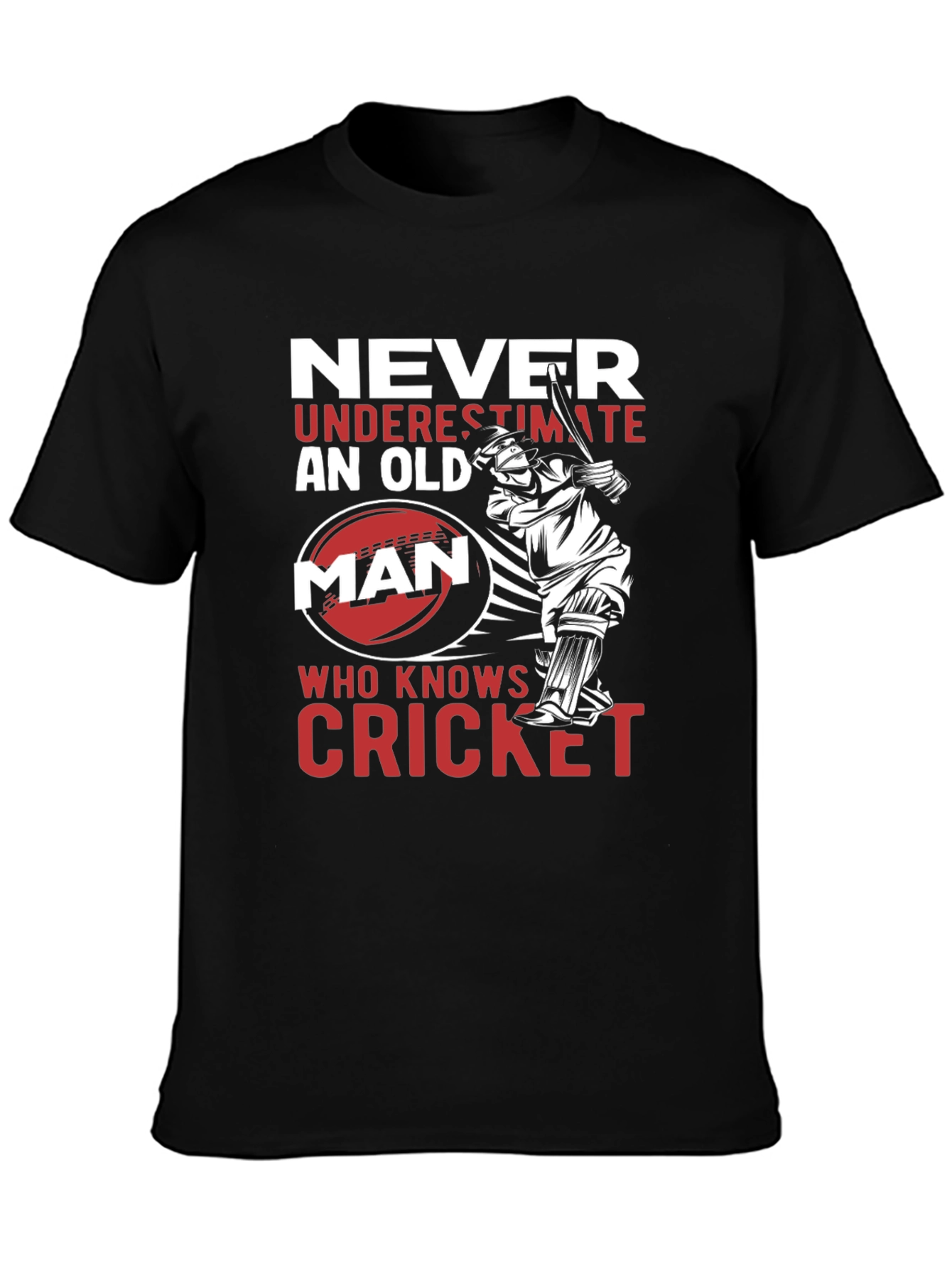 Never Underestimate Cricket Old Man T-Shirt