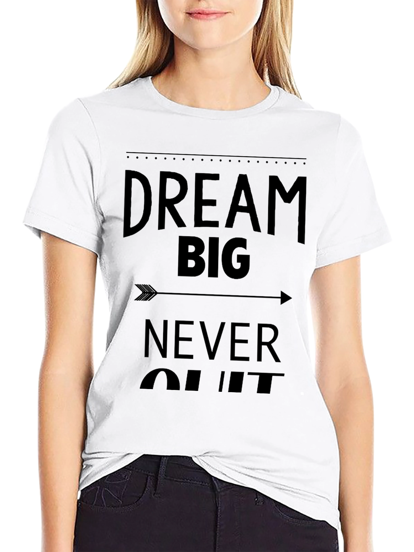 Dream Big Never Quit Graphic Tee