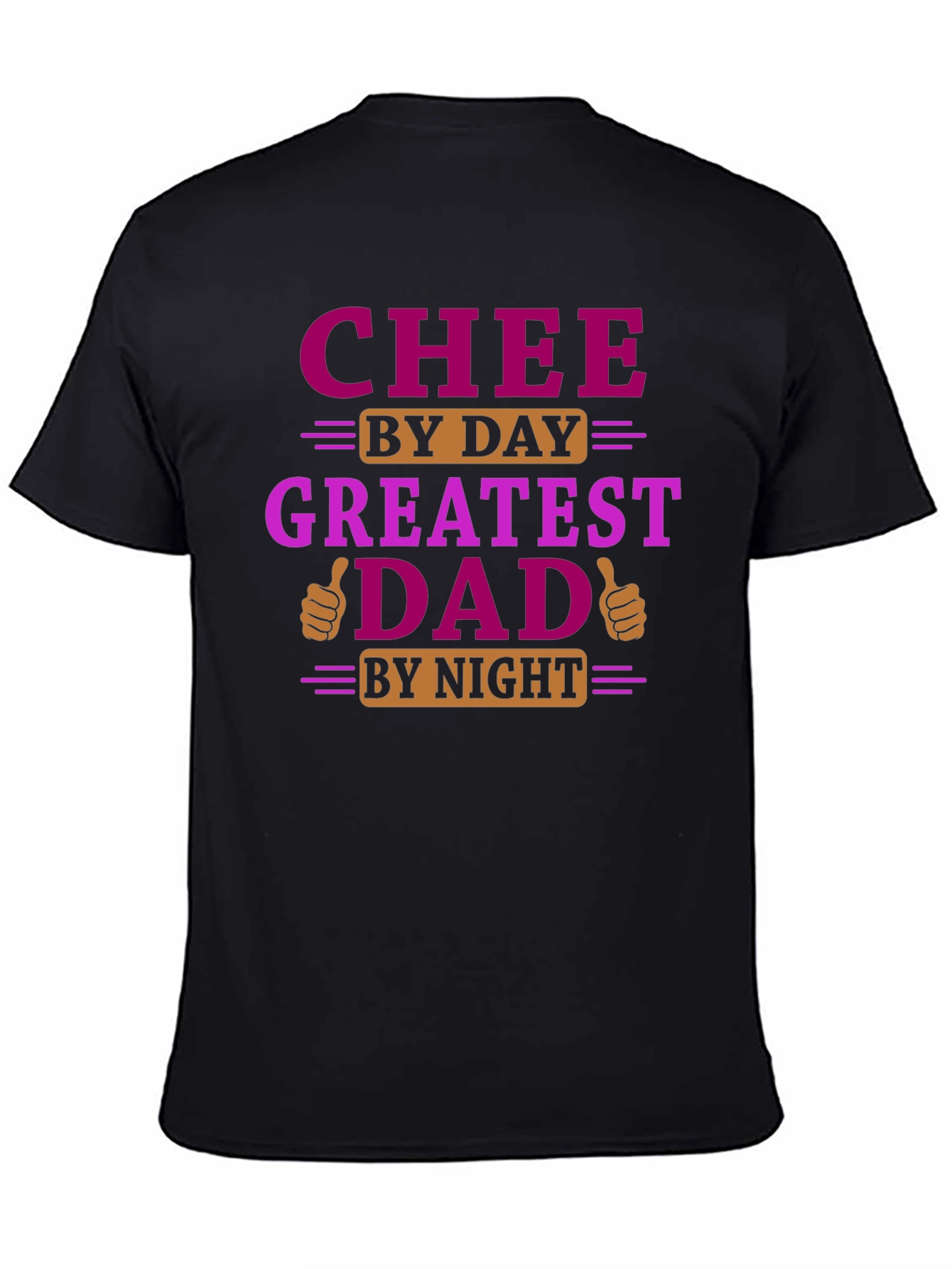 Greatest Dad T-Shirt -  Chee by Day