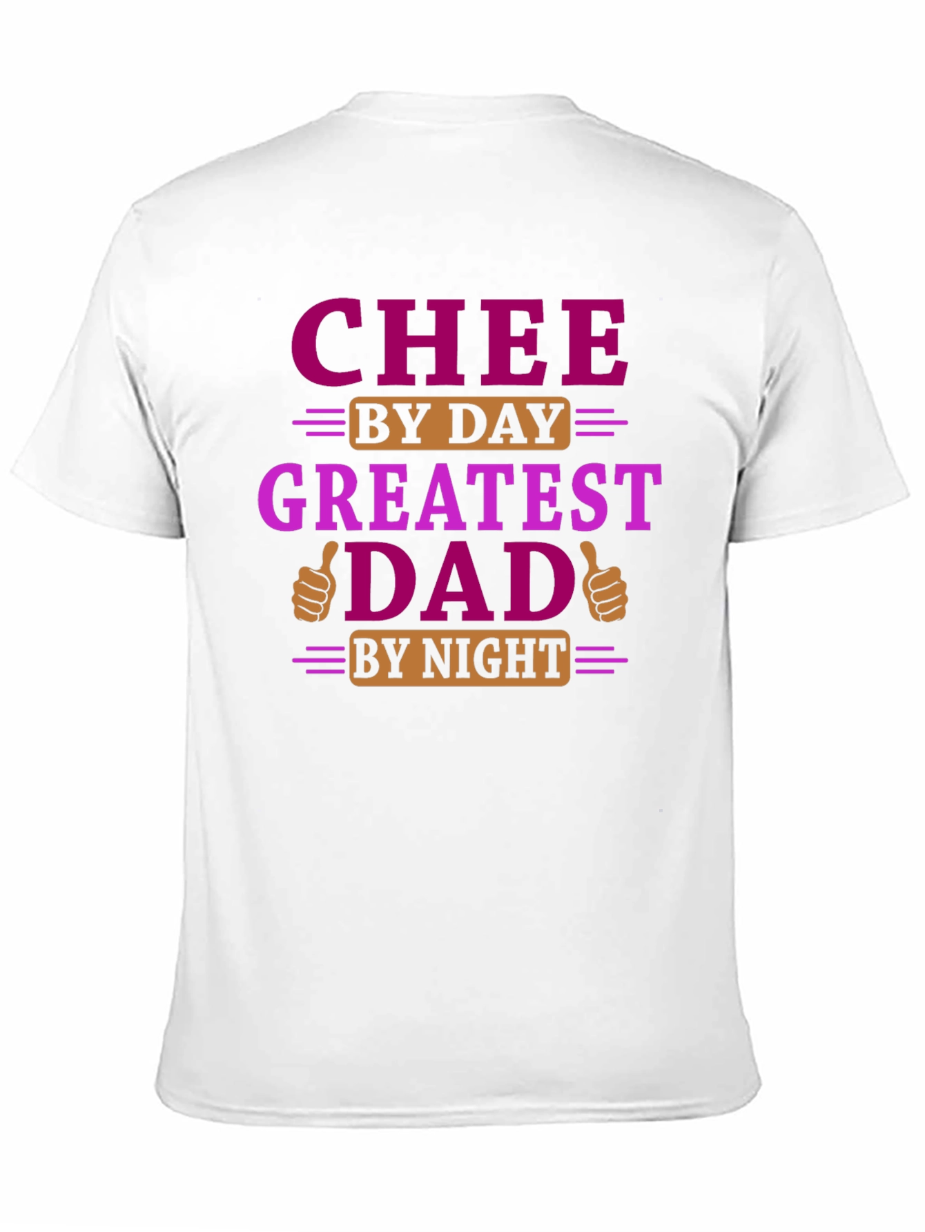 Greatest Dad T-Shirt -  Chee by Day