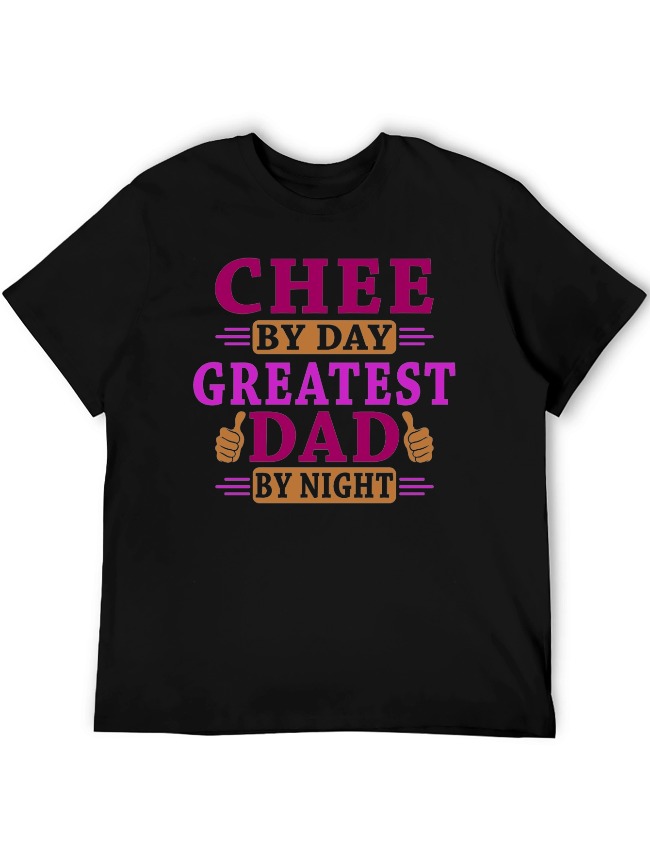 Greatest Dad T-Shirt -  Chee by Day