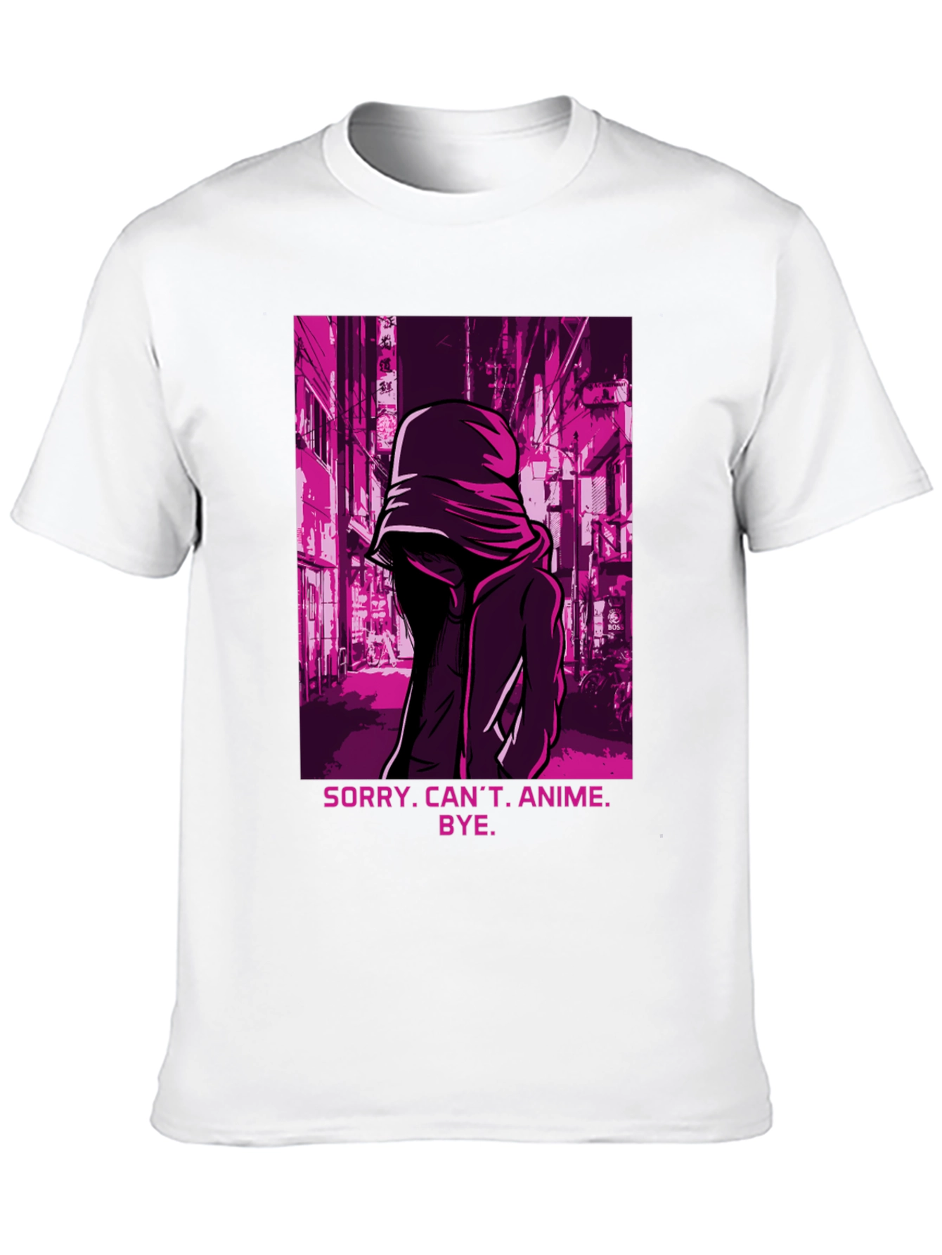 Sorry Cant Anime Bye T-Shirt