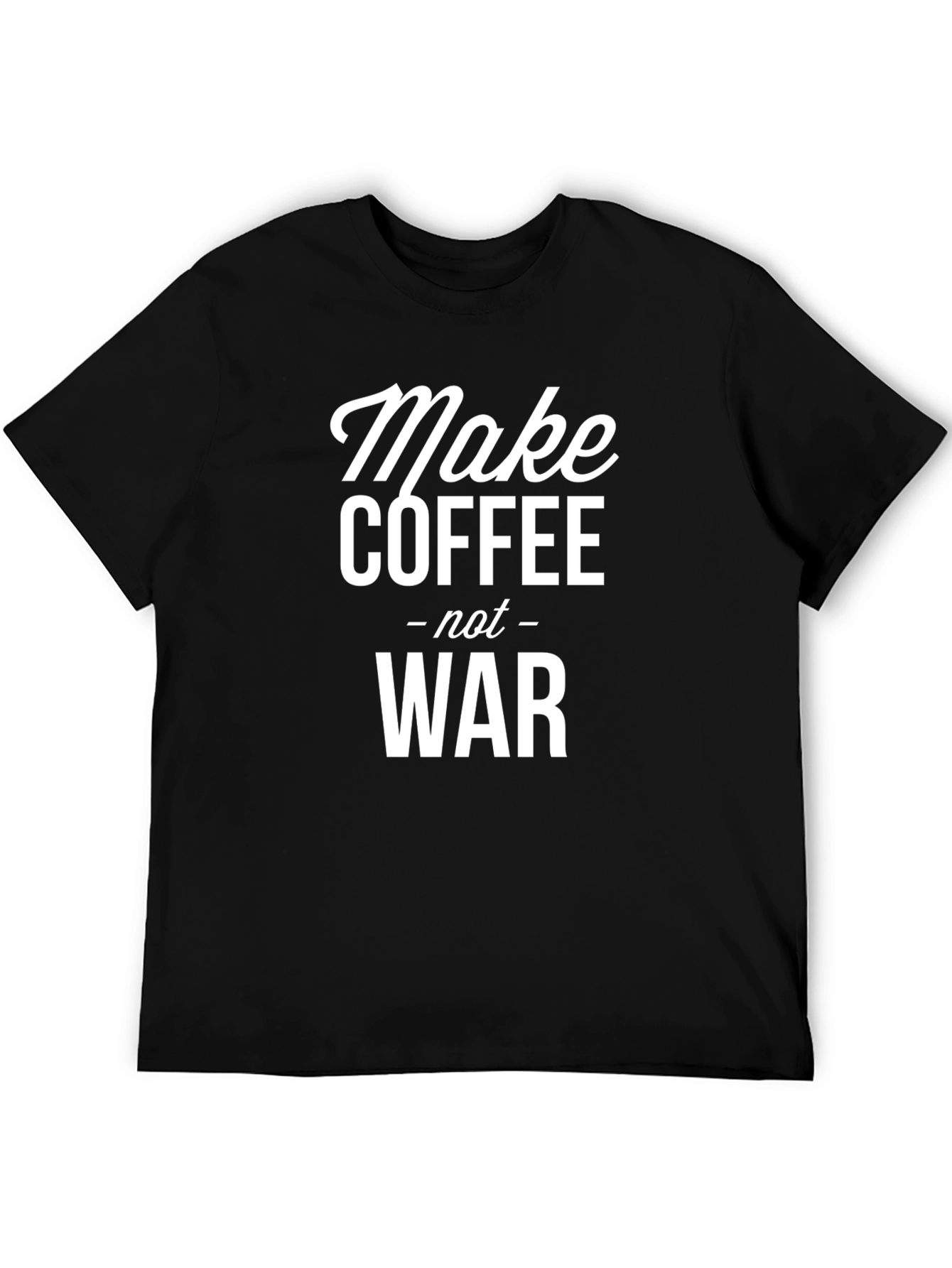 Make Coffee Not War T-Shirt