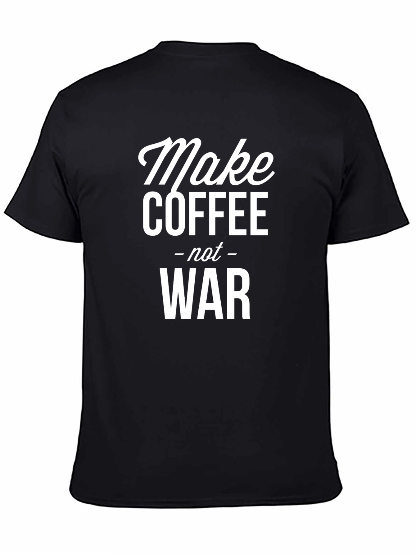 Make Coffee Not War T-Shirt