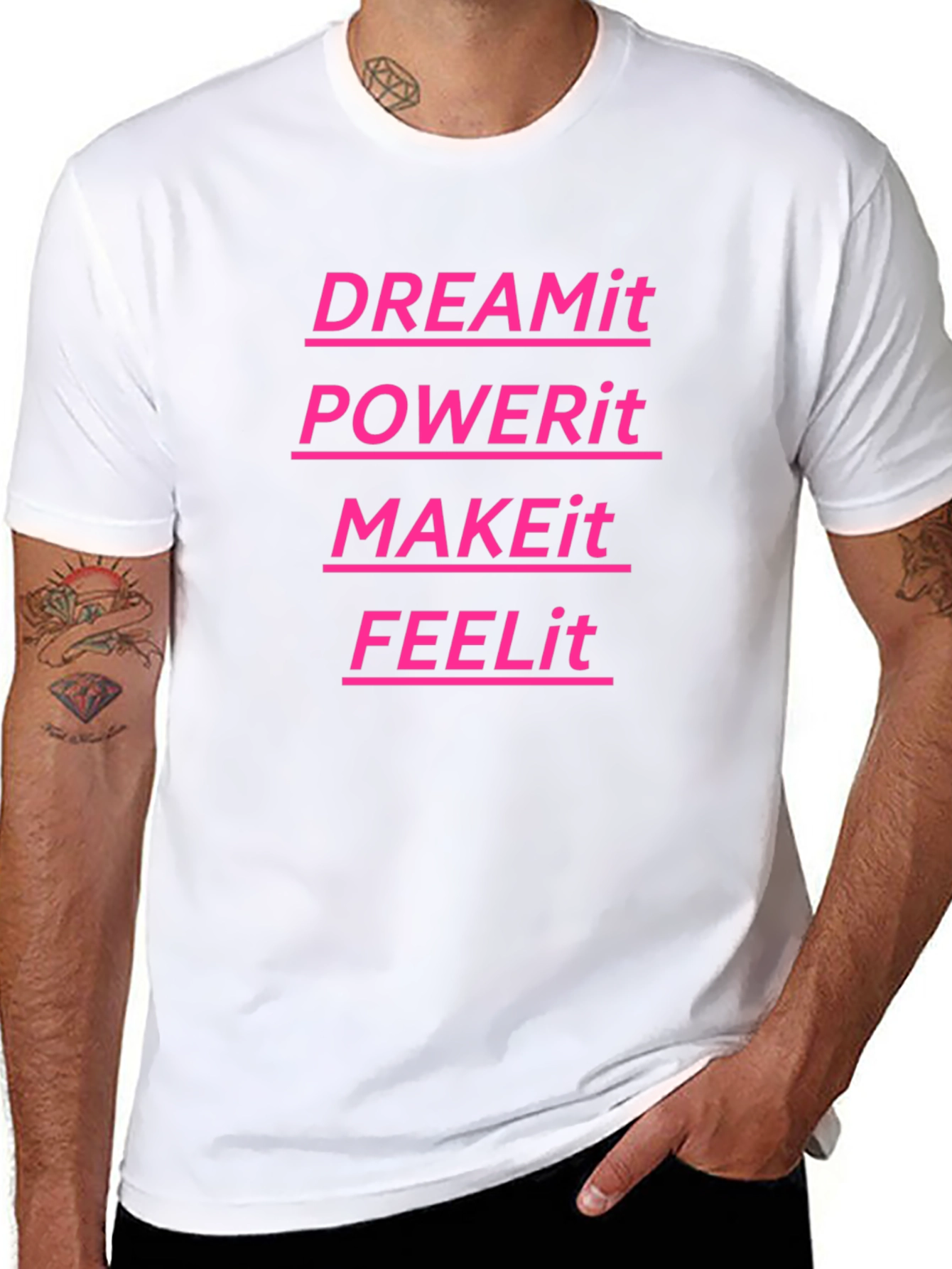 DREAMit POWERit MAKEit FEELit Graphic Tee