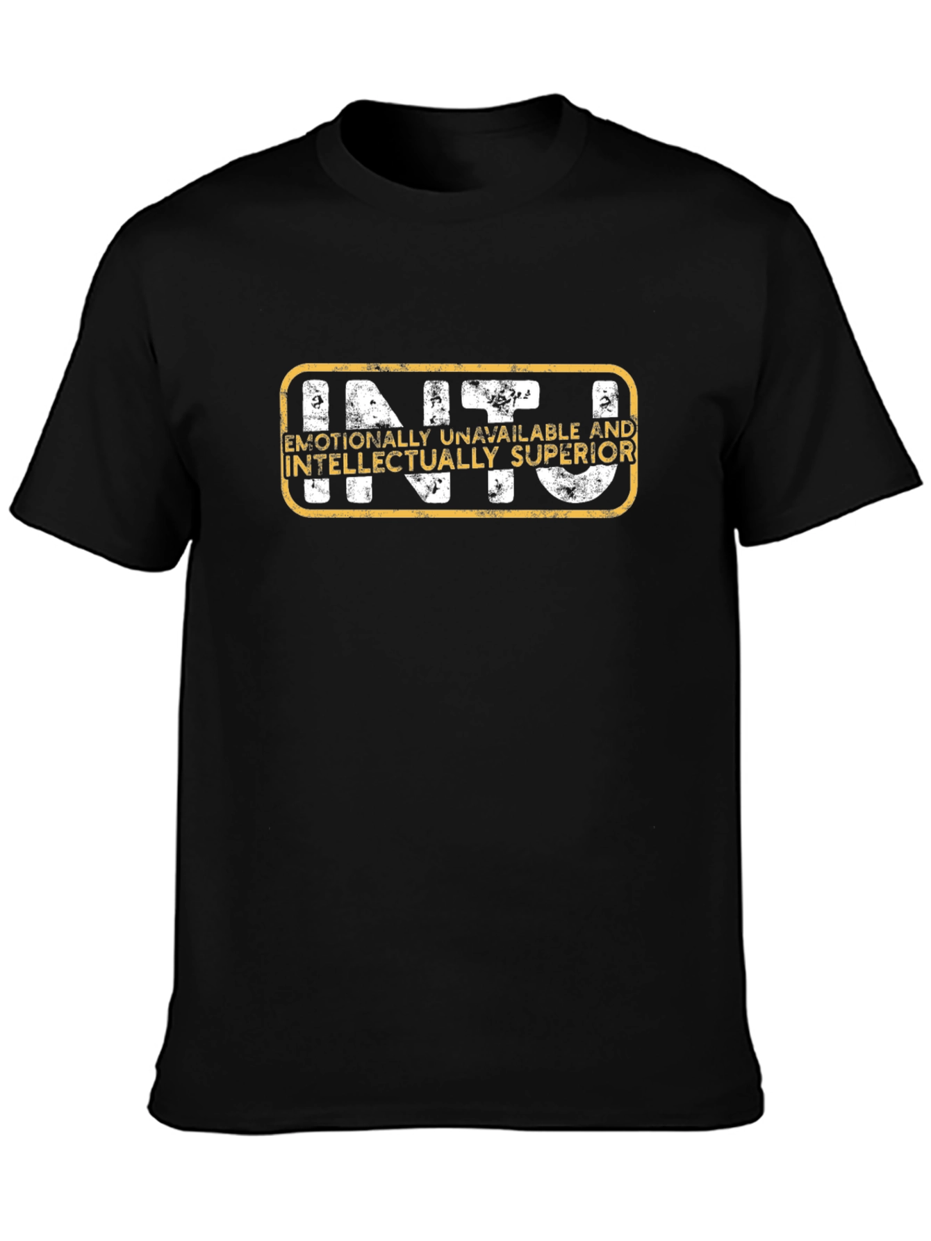 INTJ Emotionally Unavailable T-Shirt