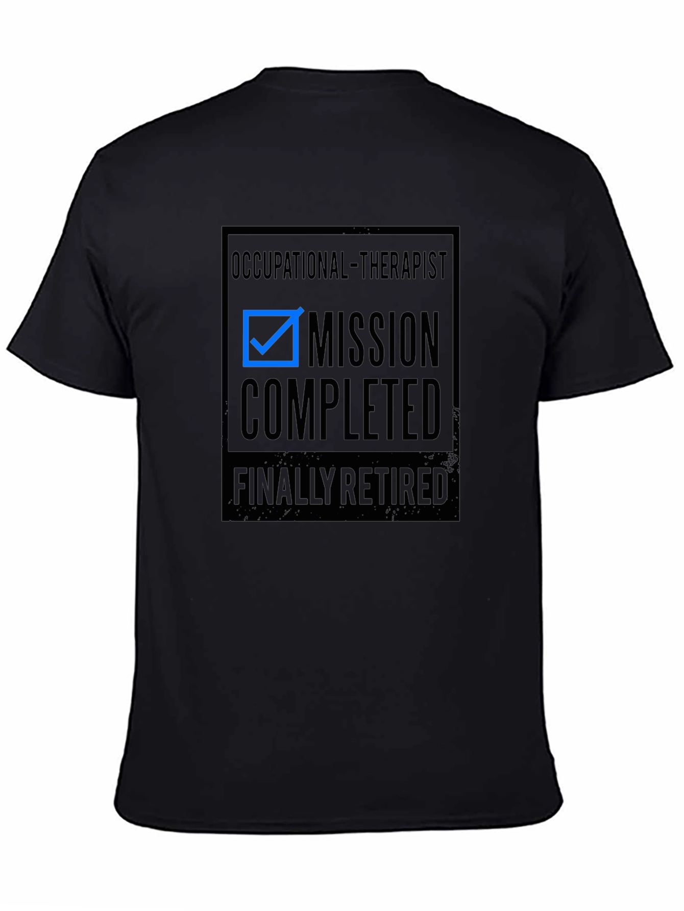 Occupational Therapist Retirement T-Shirt