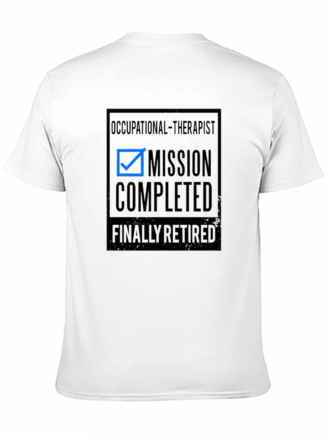 Occupational Therapist Retirement T-Shirt