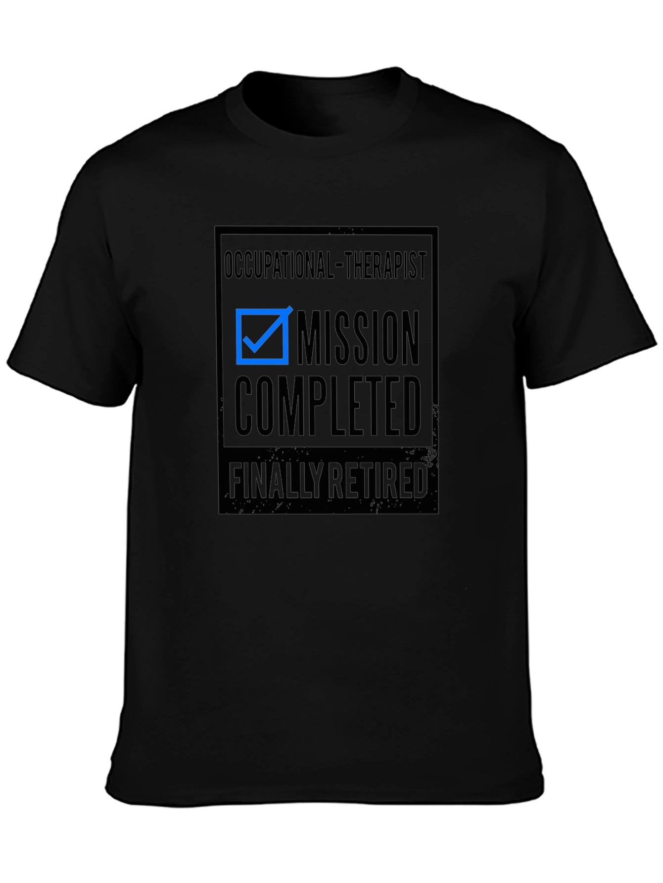 Occupational Therapist Retirement T-Shirt