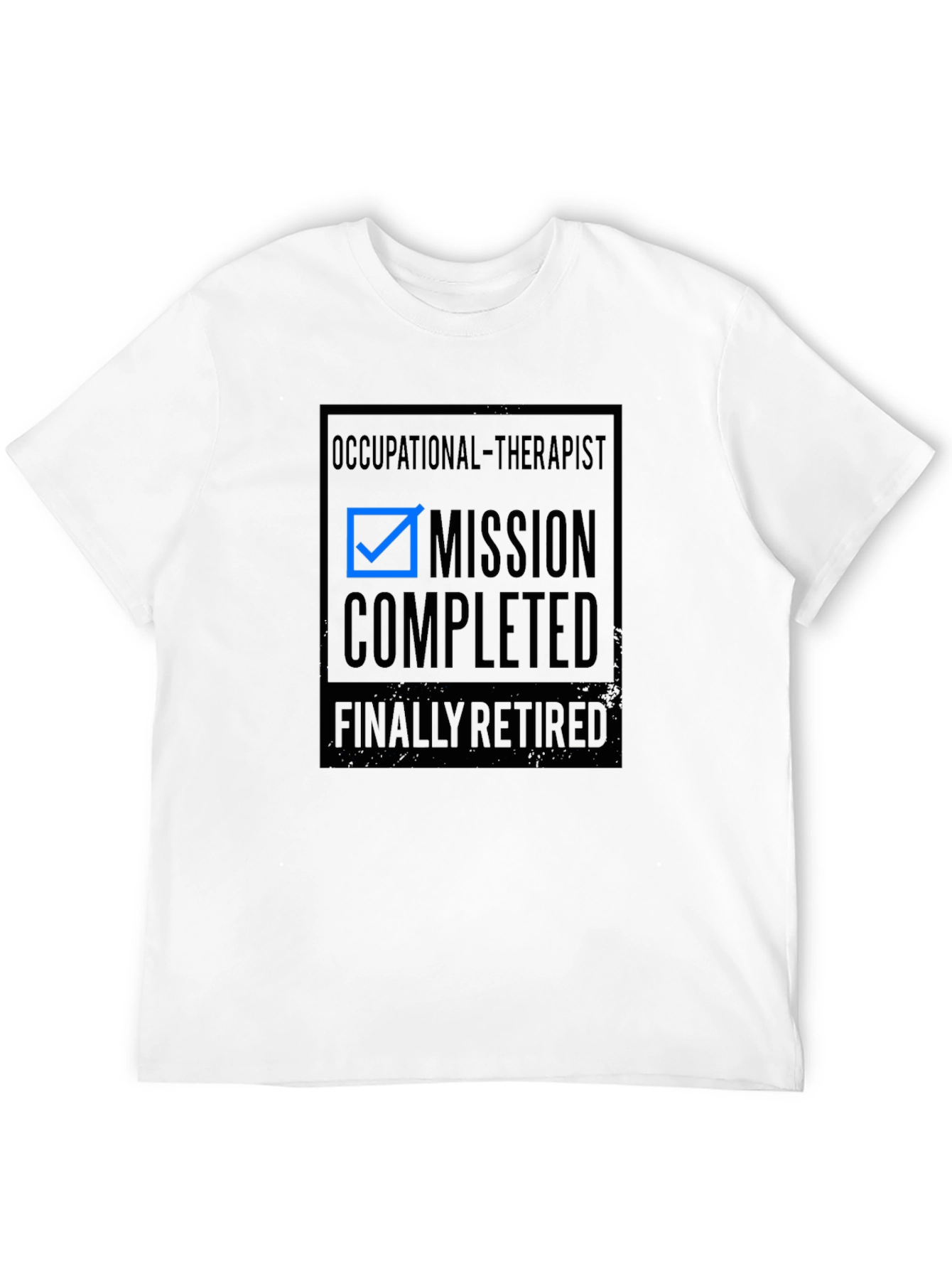 Occupational Therapist Retirement T-Shirt