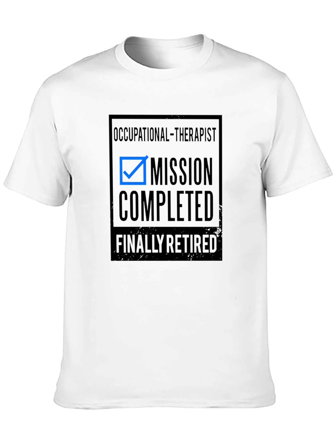 Occupational Therapist Retirement T-Shirt