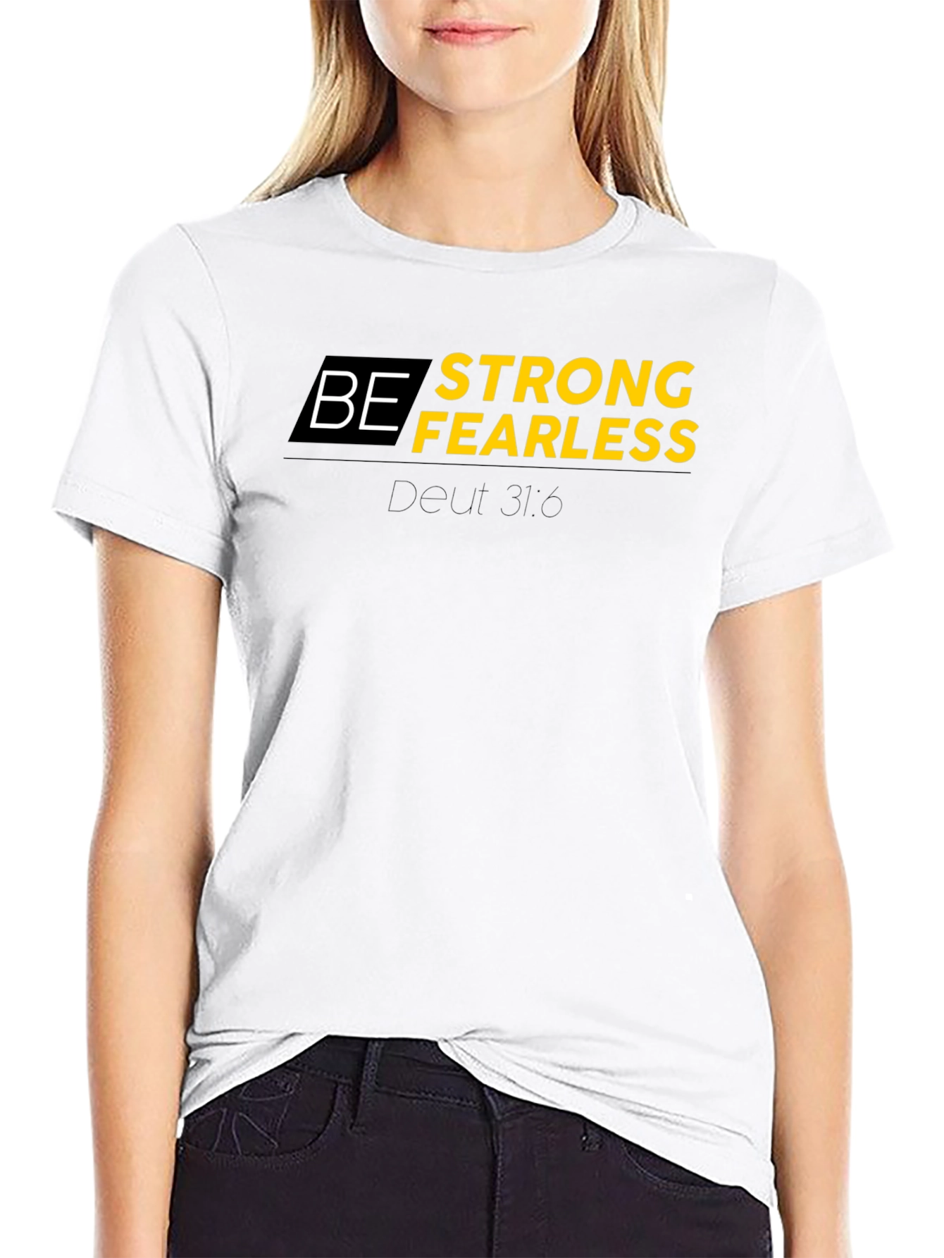 Be Strong Fearless Black T-Shirt