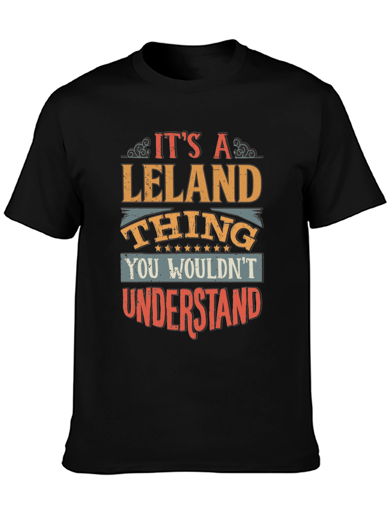 Its a Leland Thing - Graphic T-Shirt