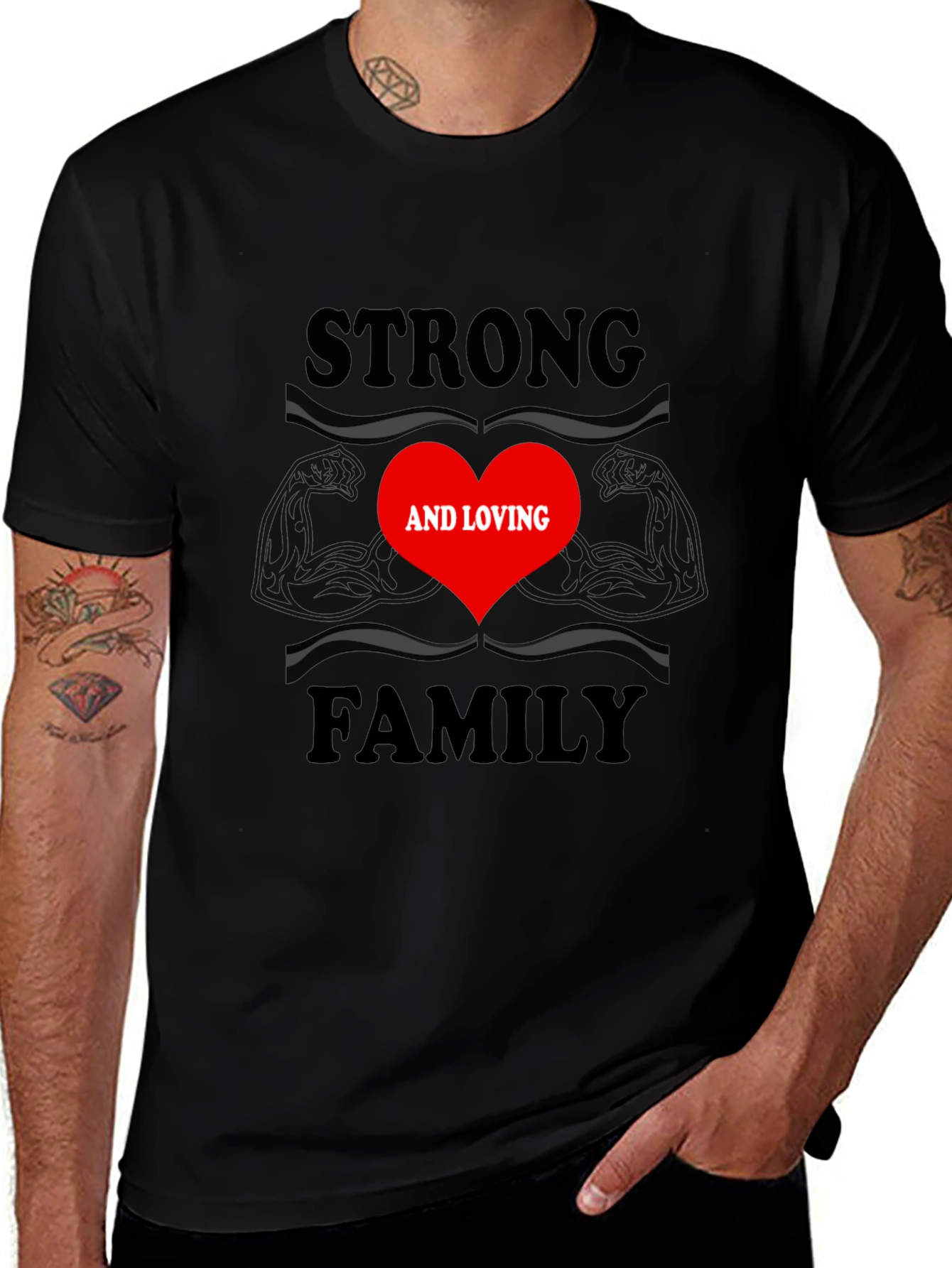 Strong and Loving Family T-Shirt